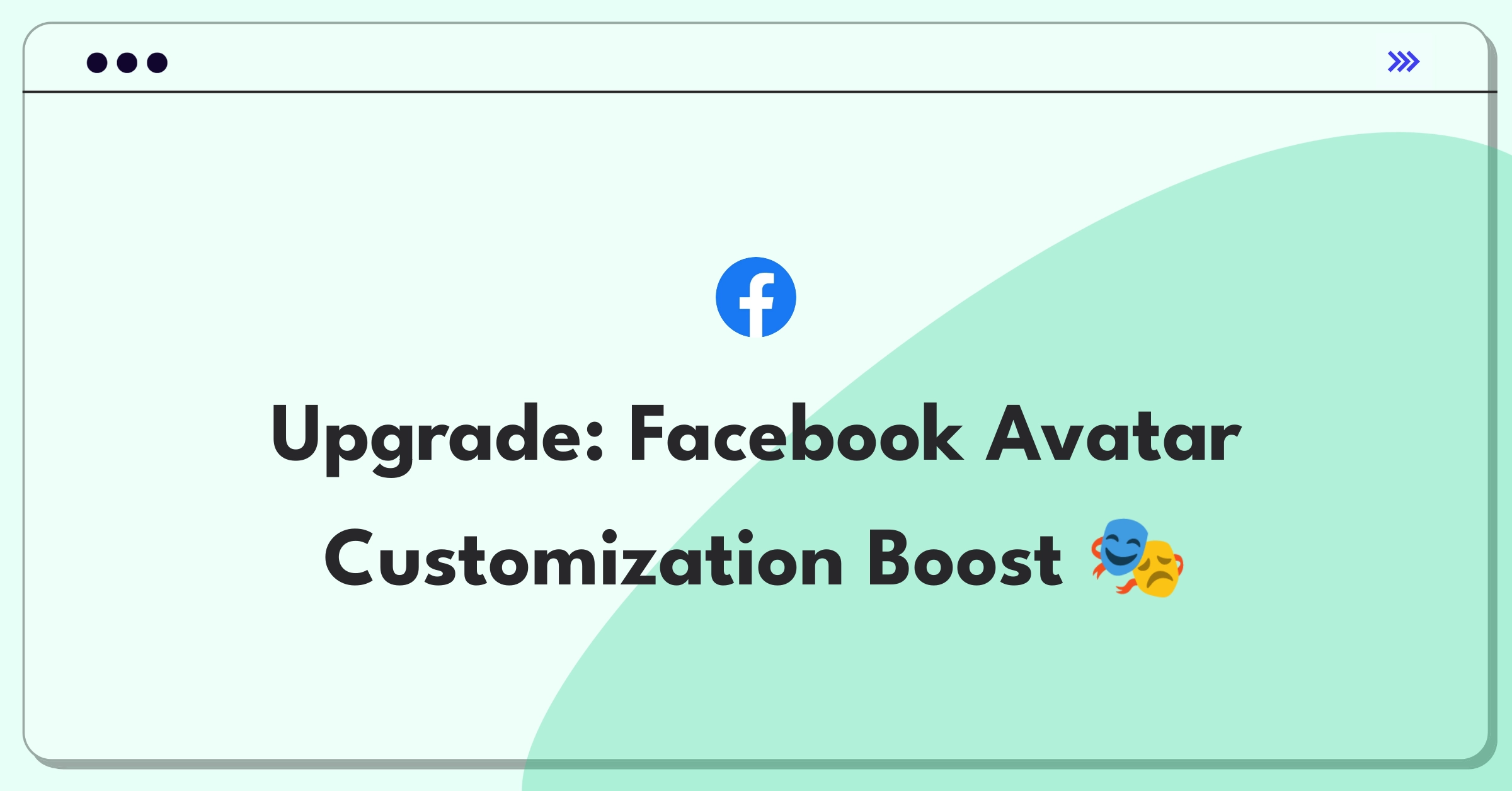 Product Management Improvement Question: Enhancing Facebook Avatar features for increased user engagement and customization