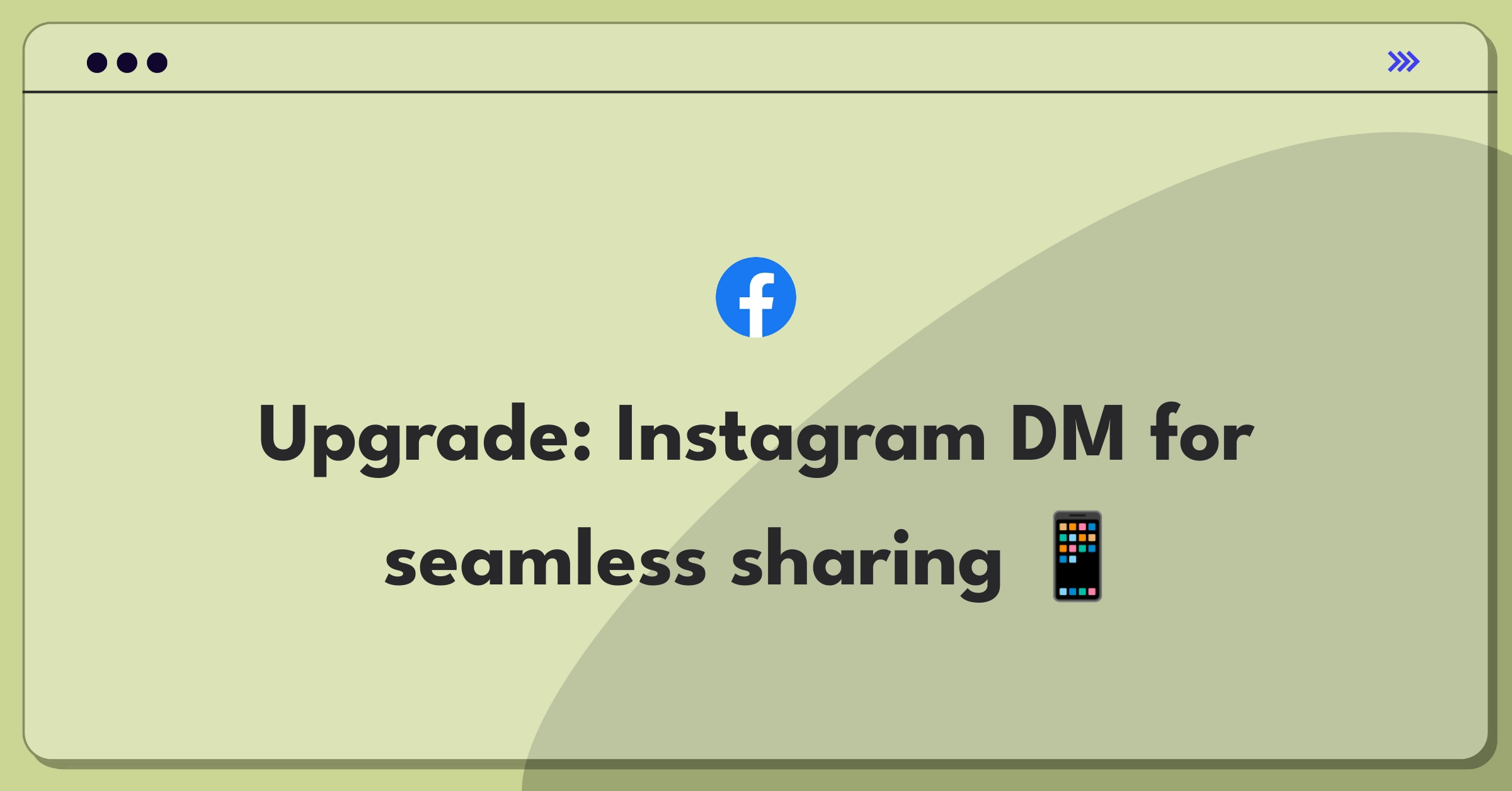 Product Management Improvement Question: Enhancing Instagram's direct messaging features for better user engagement