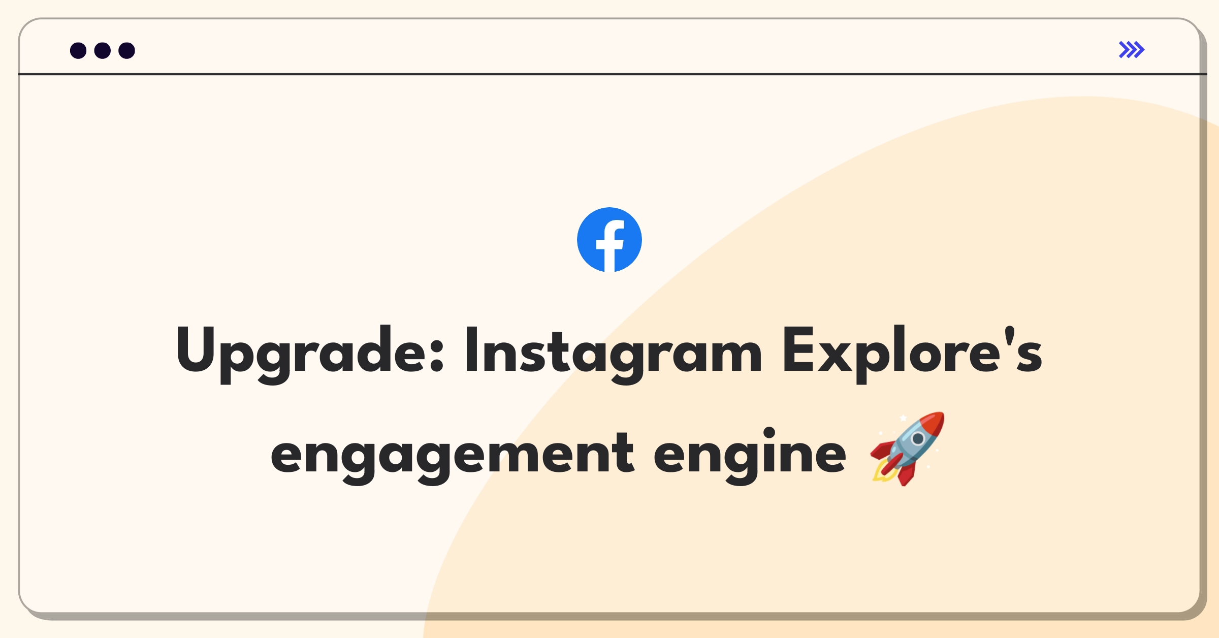 Product Management Strategy Question: Improving Instagram Explore for better user engagement and content discovery