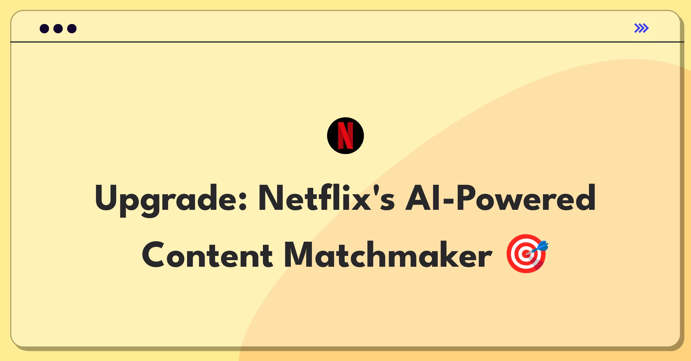 Product Management Improvement Question: Enhancing Netflix's recommendation engine for better user engagement