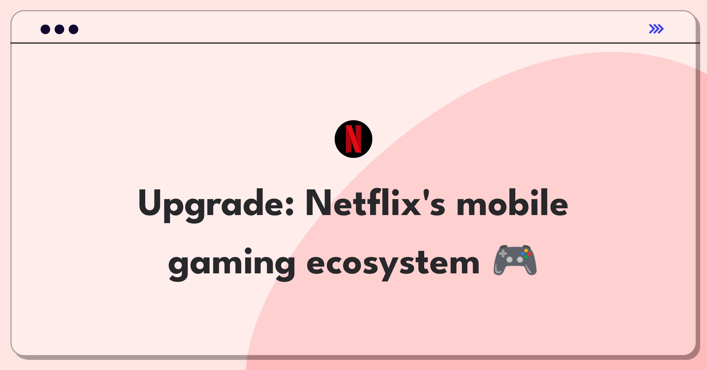 Product Management Strategy Question: Improving Netflix mobile games for increased user engagement