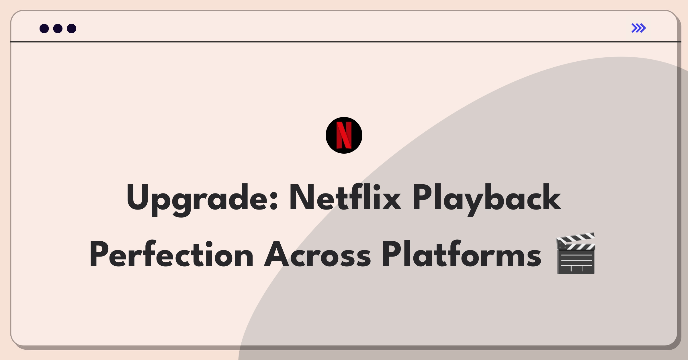 Product Management Improvement Question: Enhancing Netflix playback settings for better user experience and accessibility