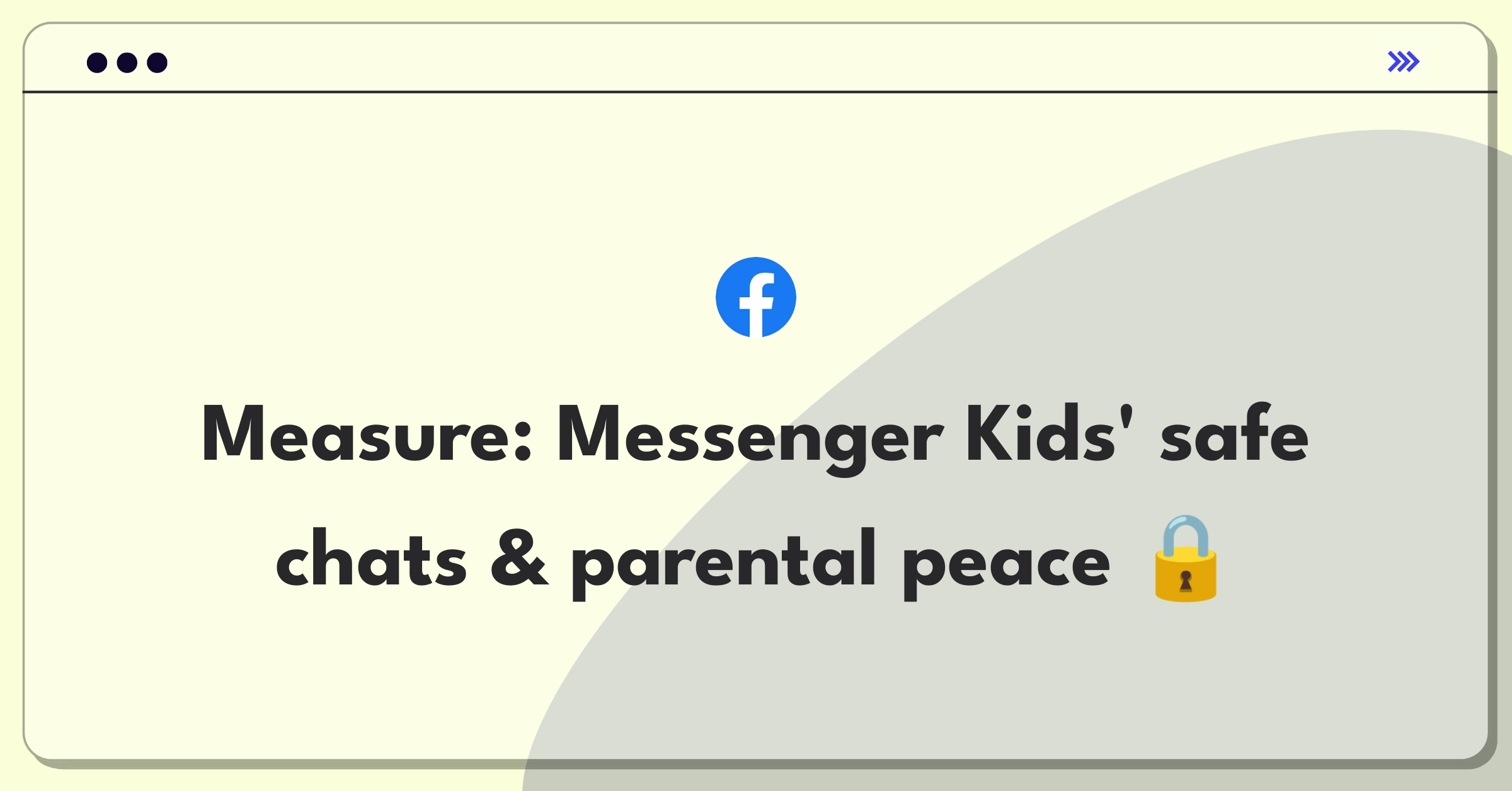 Product Management Analytics Question: Measuring success of a messaging app for children with parental controls