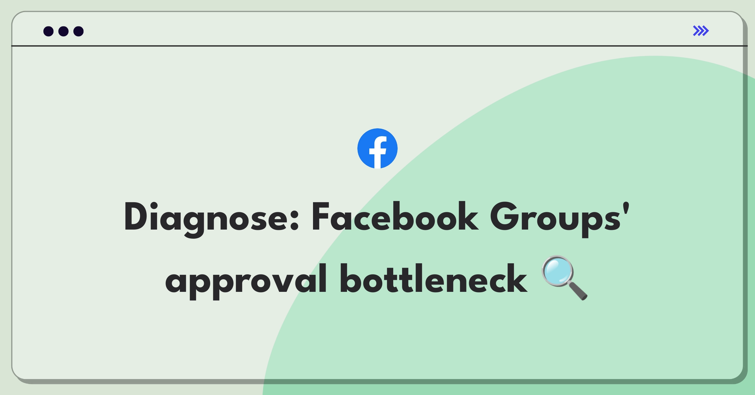 Product Management Root Cause Analysis Question: Investigating high failure rates in Facebook Groups member approvals