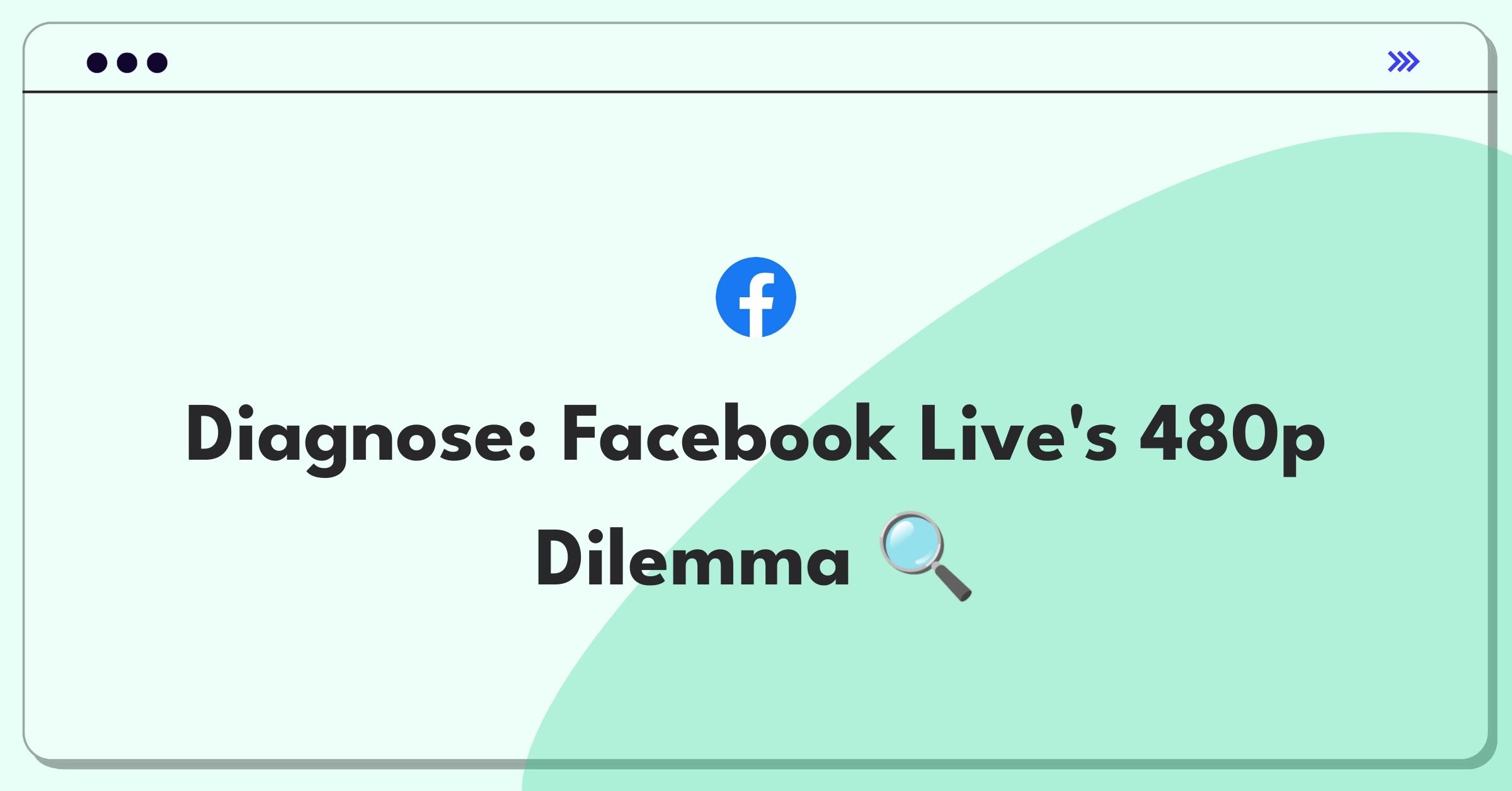 Product Management Root Cause Analysis Question: Investigating sudden quality drop in Facebook Live streams