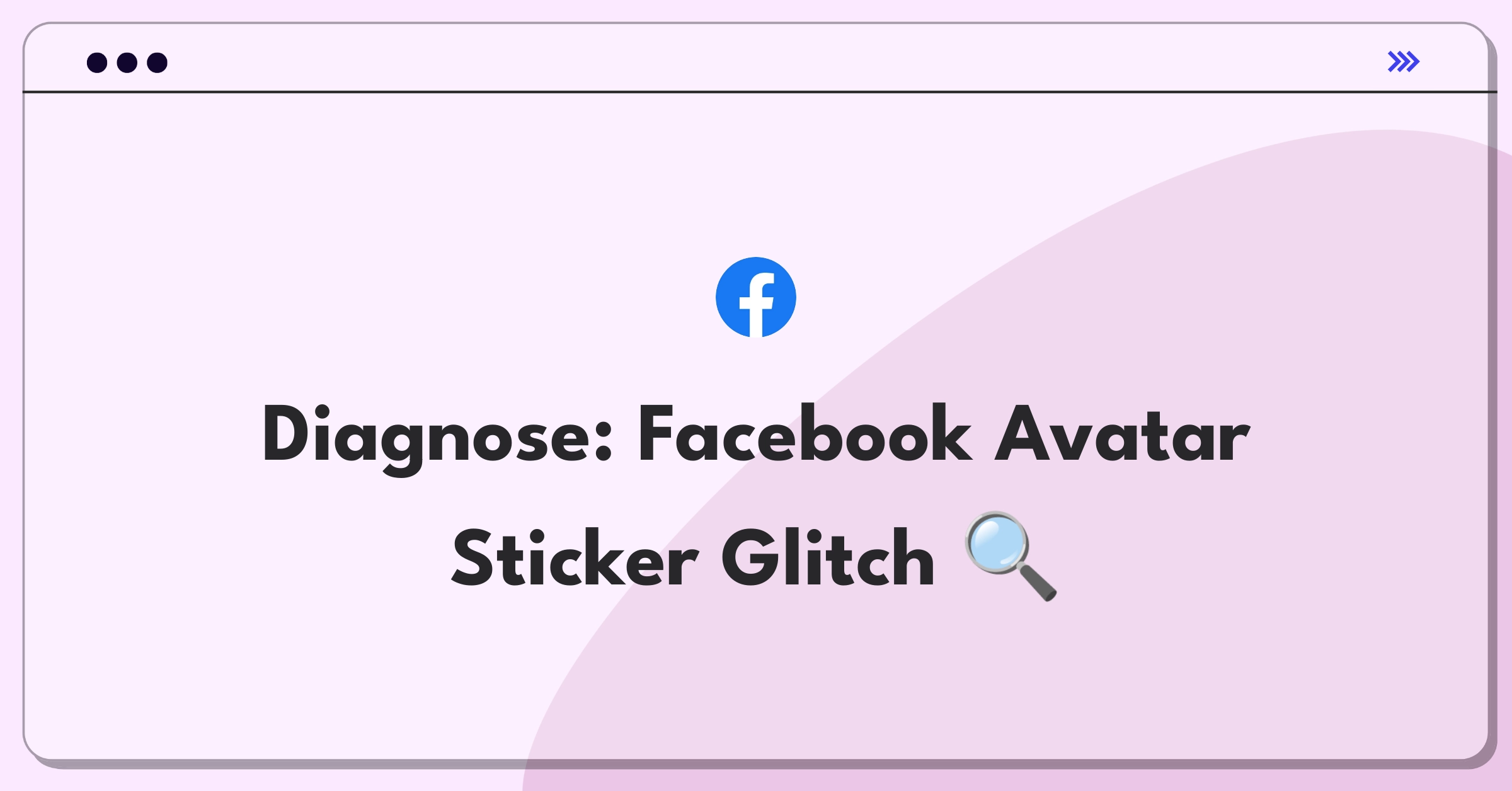 Product Management Root Cause Analysis Question: Investigating Facebook Avatar sticker non-appearance in comments