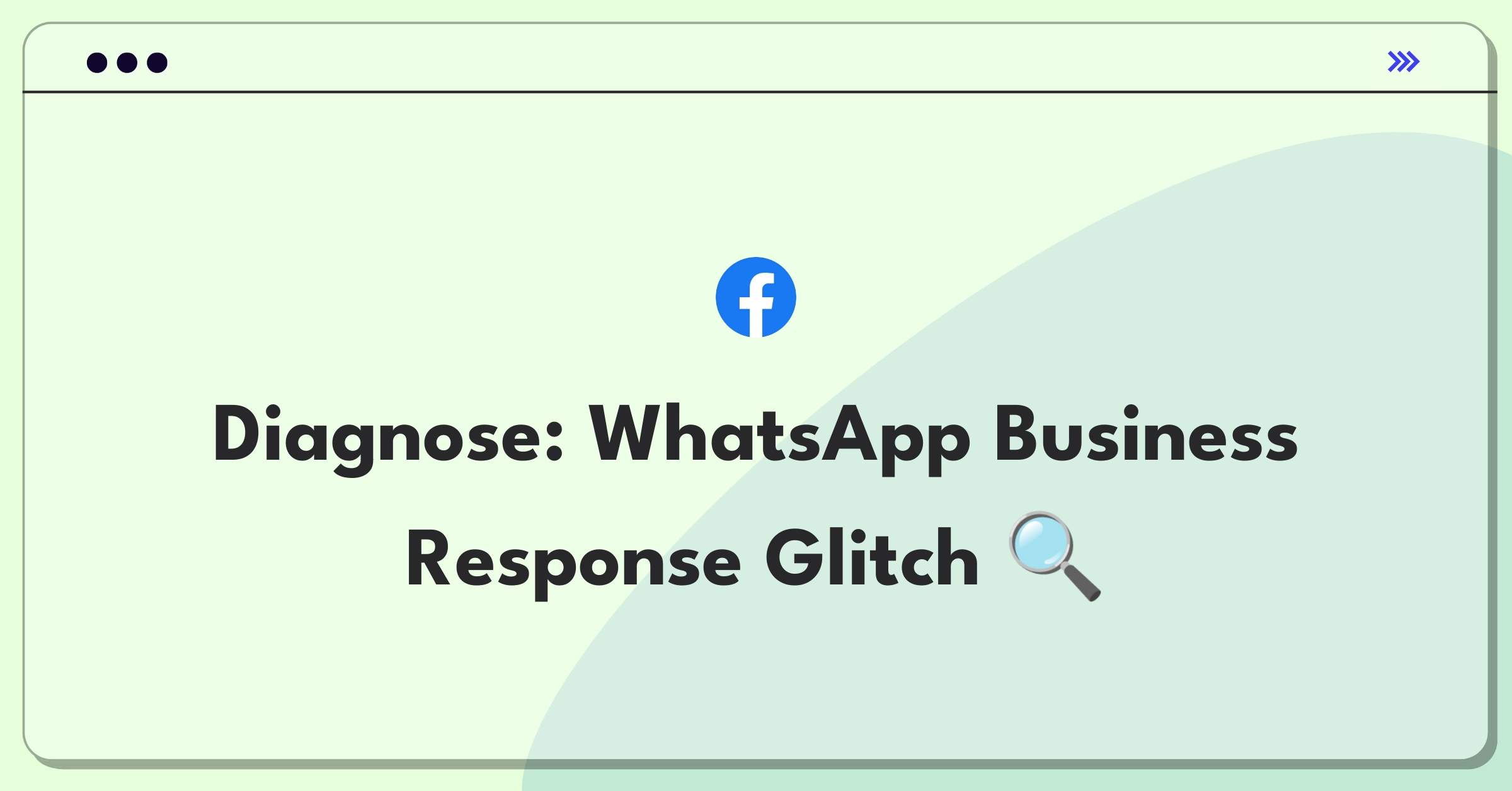 Product Management Root Cause Analysis Question: Investigating WhatsApp Business automated response failures