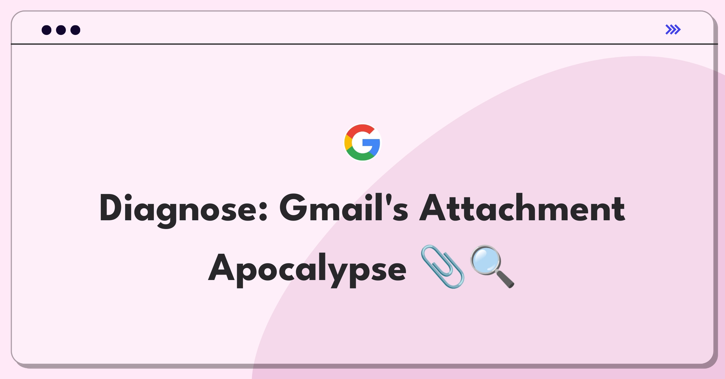 Product Management Root Cause Analysis Question: Investigating Gmail attachment upload failures