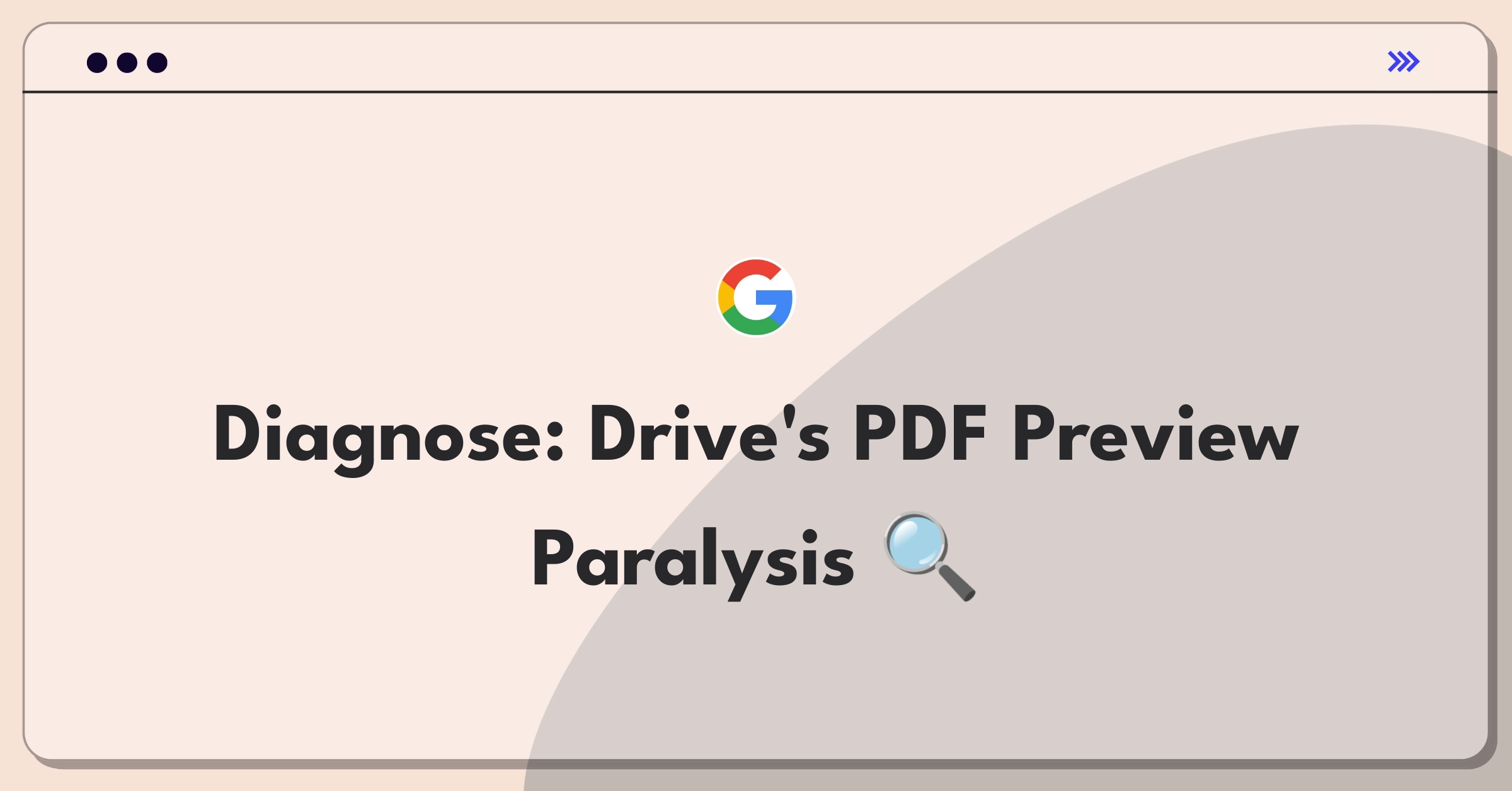 Product Management Root Cause Analysis Question: Investigating Google Drive PDF preview failures