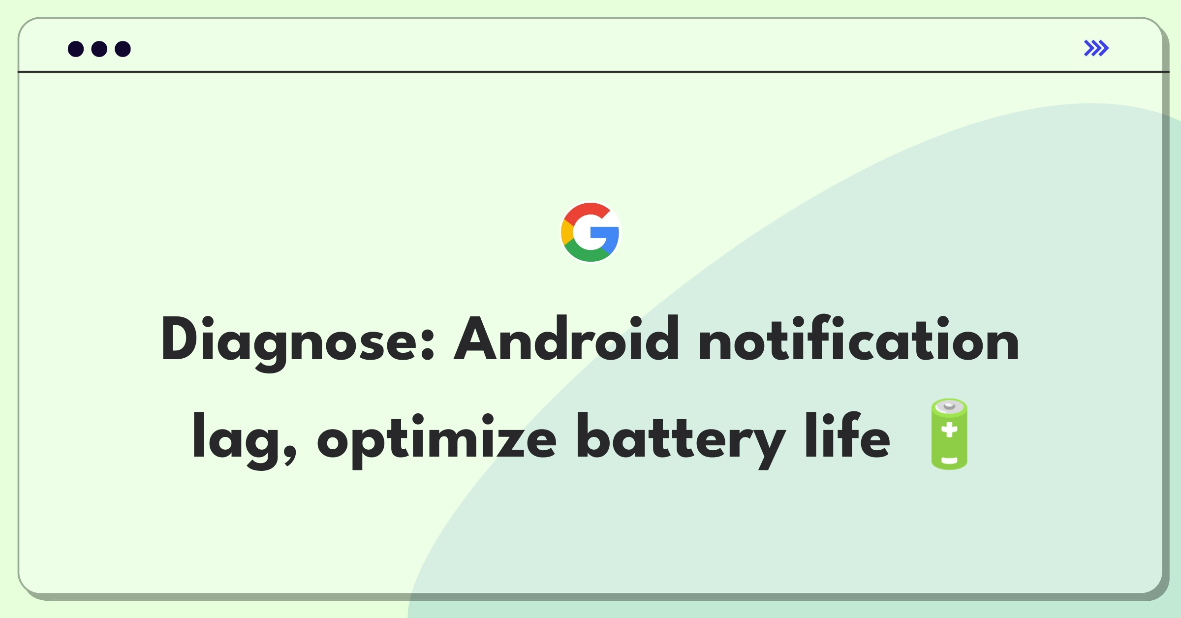 Product Management Root Cause Analysis Question: Investigating Android OS notification delays and system performance issues