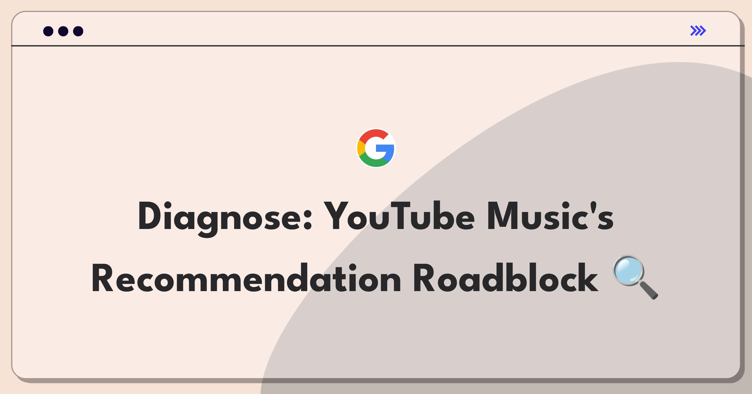 Product Management Root Cause Analysis Question: Solving YouTube Music's personalized recommendation loading issue