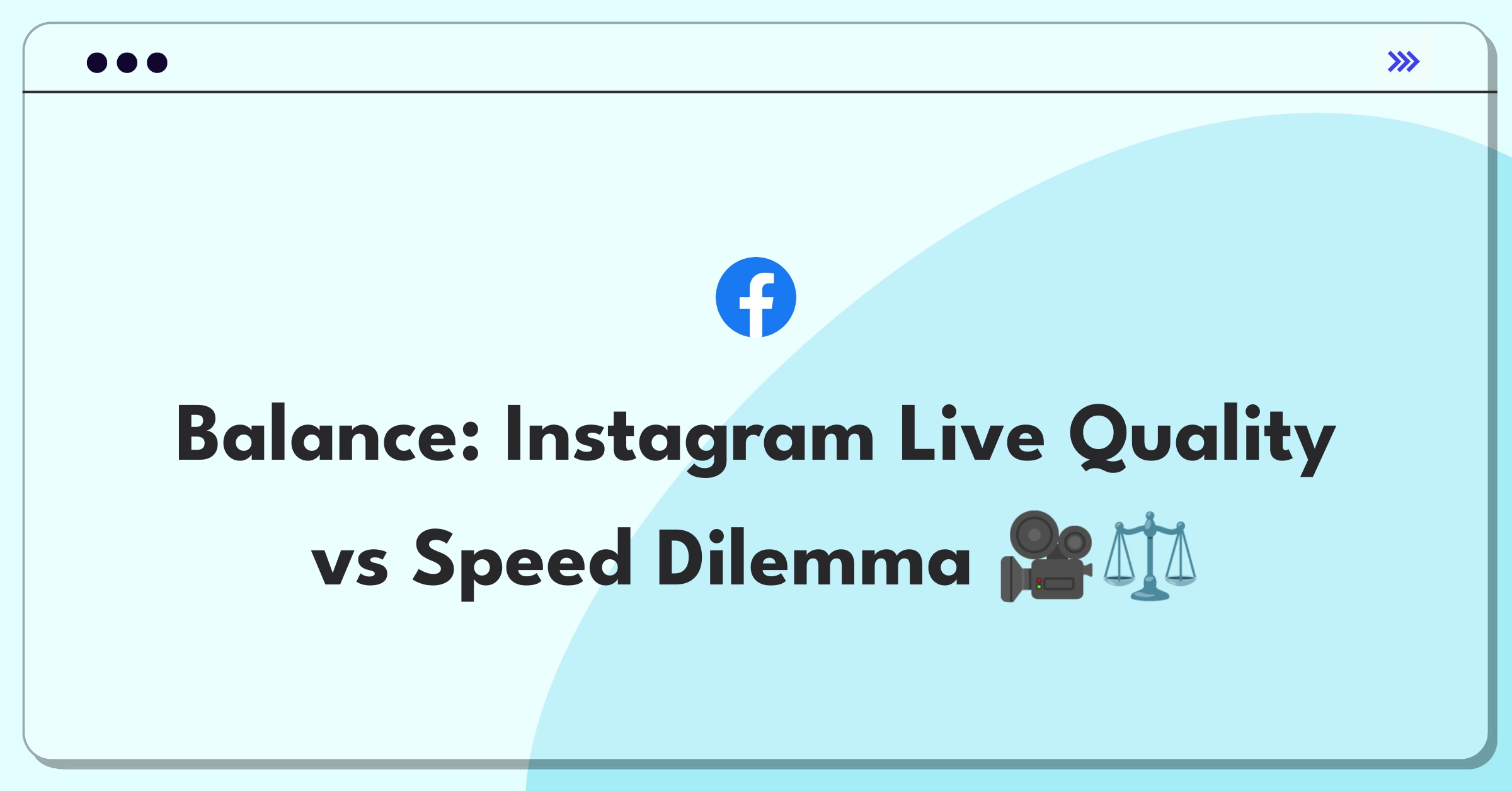 Product Management Trade-Off Question: Instagram Live streaming quality versus interaction speed decision