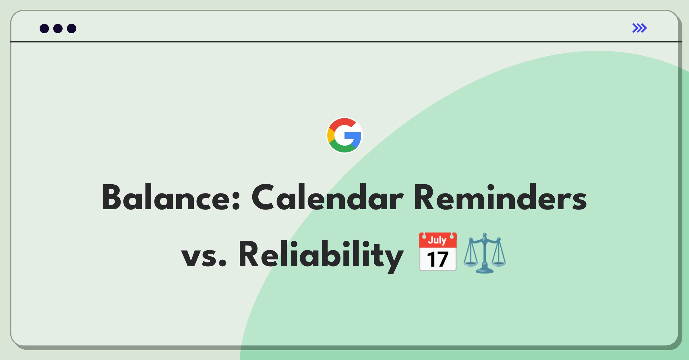 Product Management Trade-off Question: Calendar app balancing new reminder types with system reliability