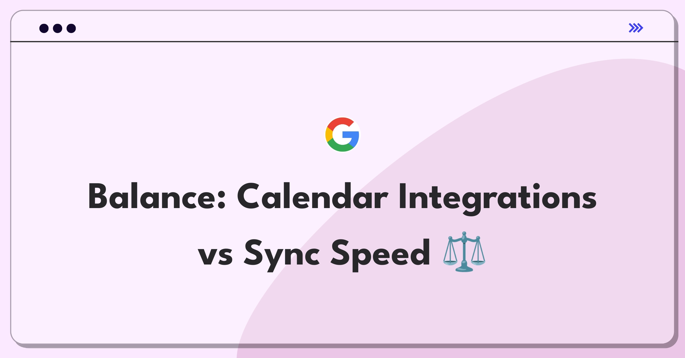 Product Management Tradeoff Question: Calendar app balancing new integrations with sync performance