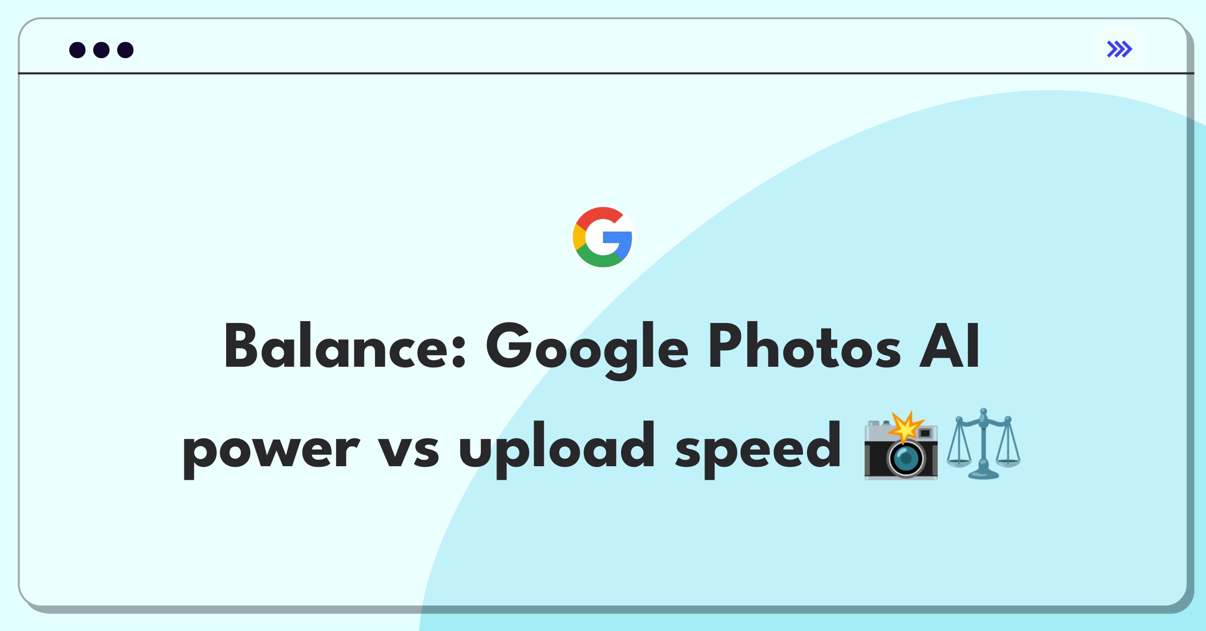 Product Management Trade-off Question: Google Photos balancing AI features and upload speed