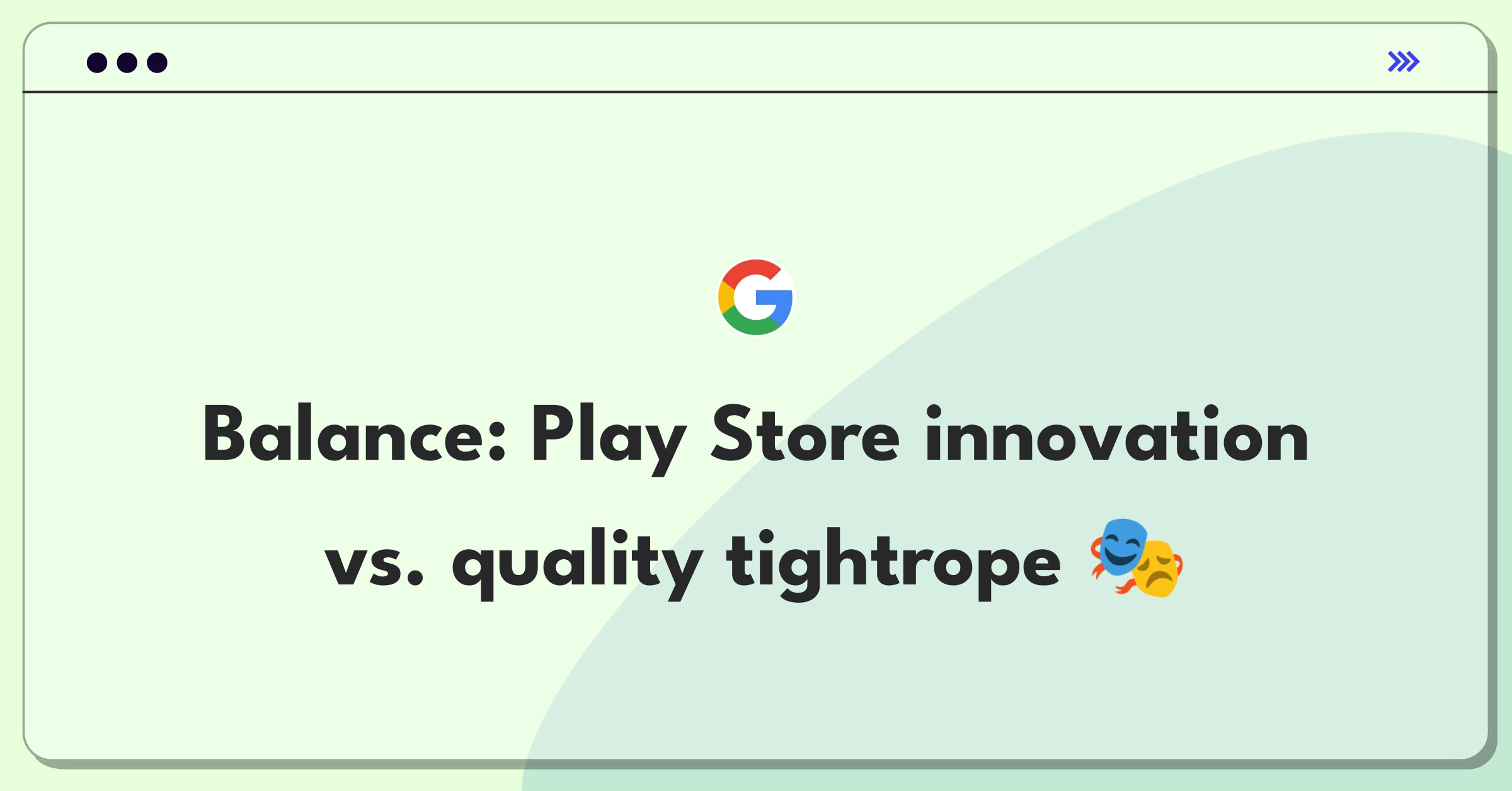 Product Management Strategy Question: Google Play Store balancing experimental apps and quality standards