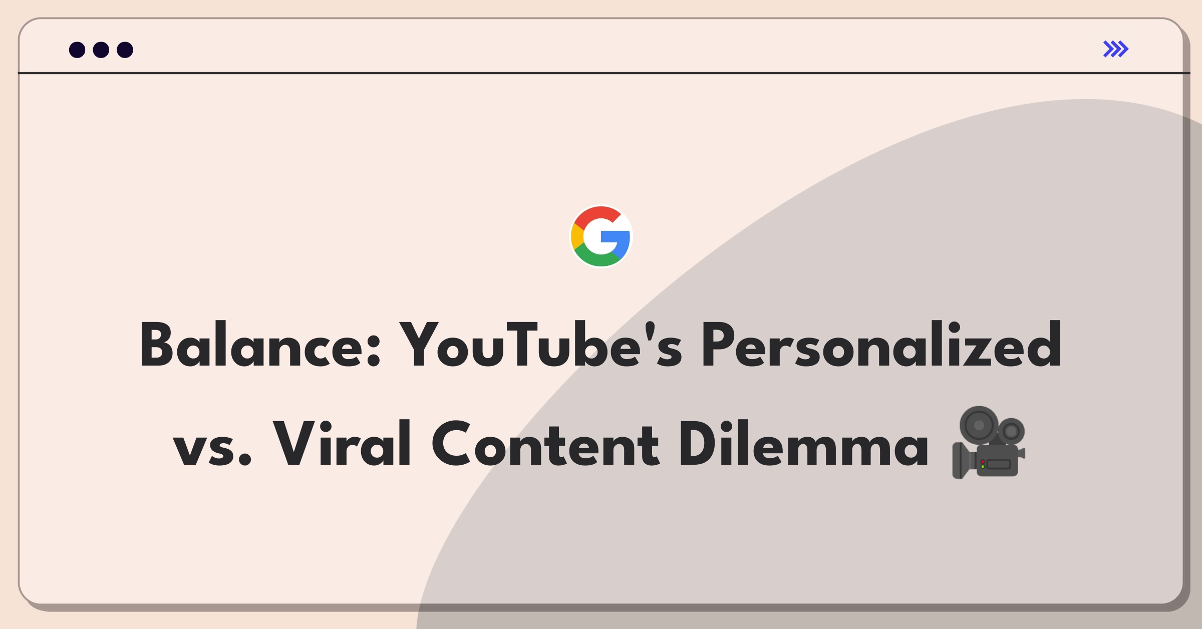 Product Management Trade-off Question: YouTube content strategy balancing personalized recommendations with viral trends