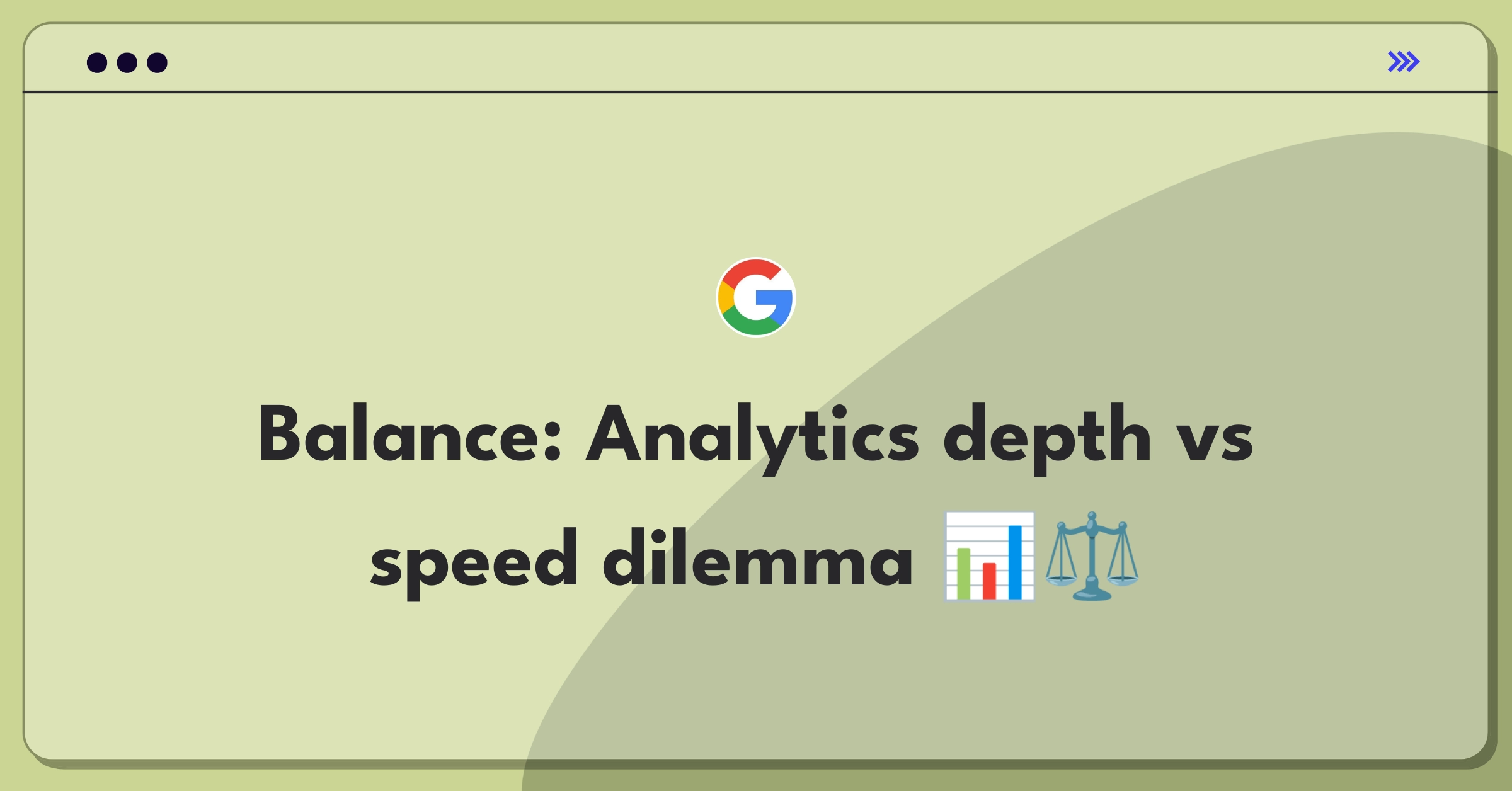 Product Management Trade-Off Question: Balancing analytics data depth with reporting speed for optimal user value