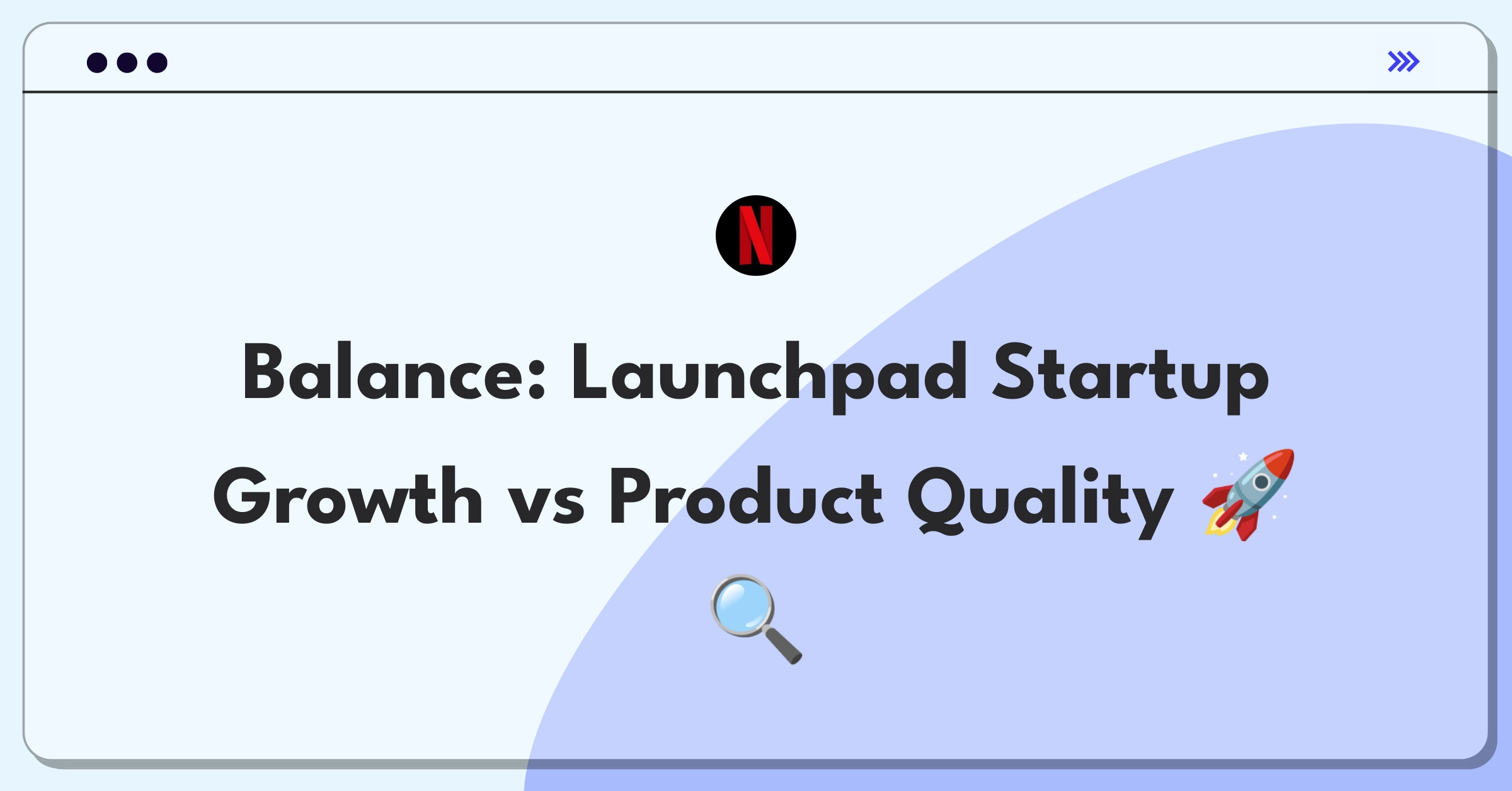 Product Management Trade-off Question: Amazon Launchpad balancing startup promotion and product quality