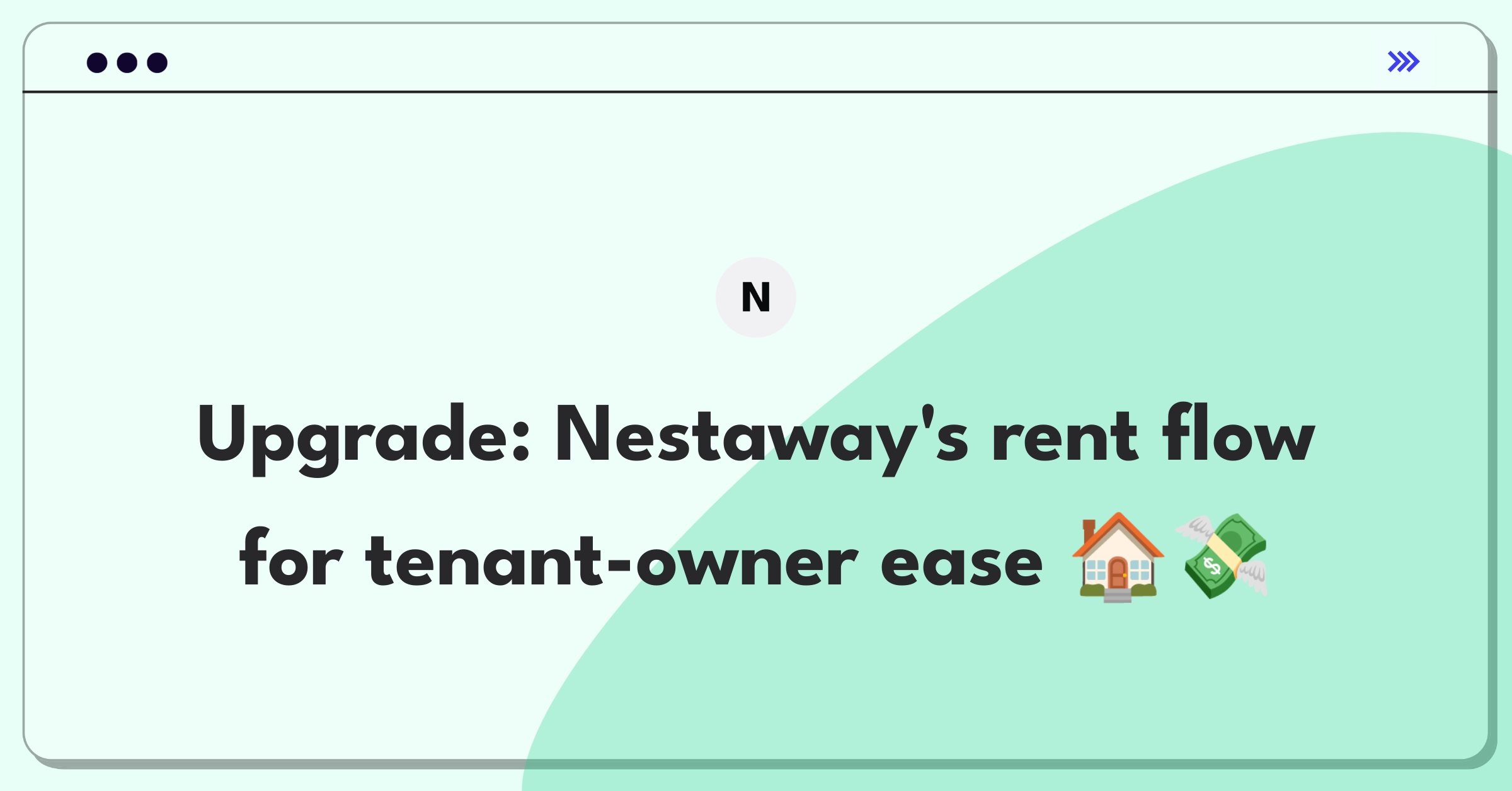 Product Management Improvement Question: Streamlining rent payment system for Nestaway to enhance user convenience