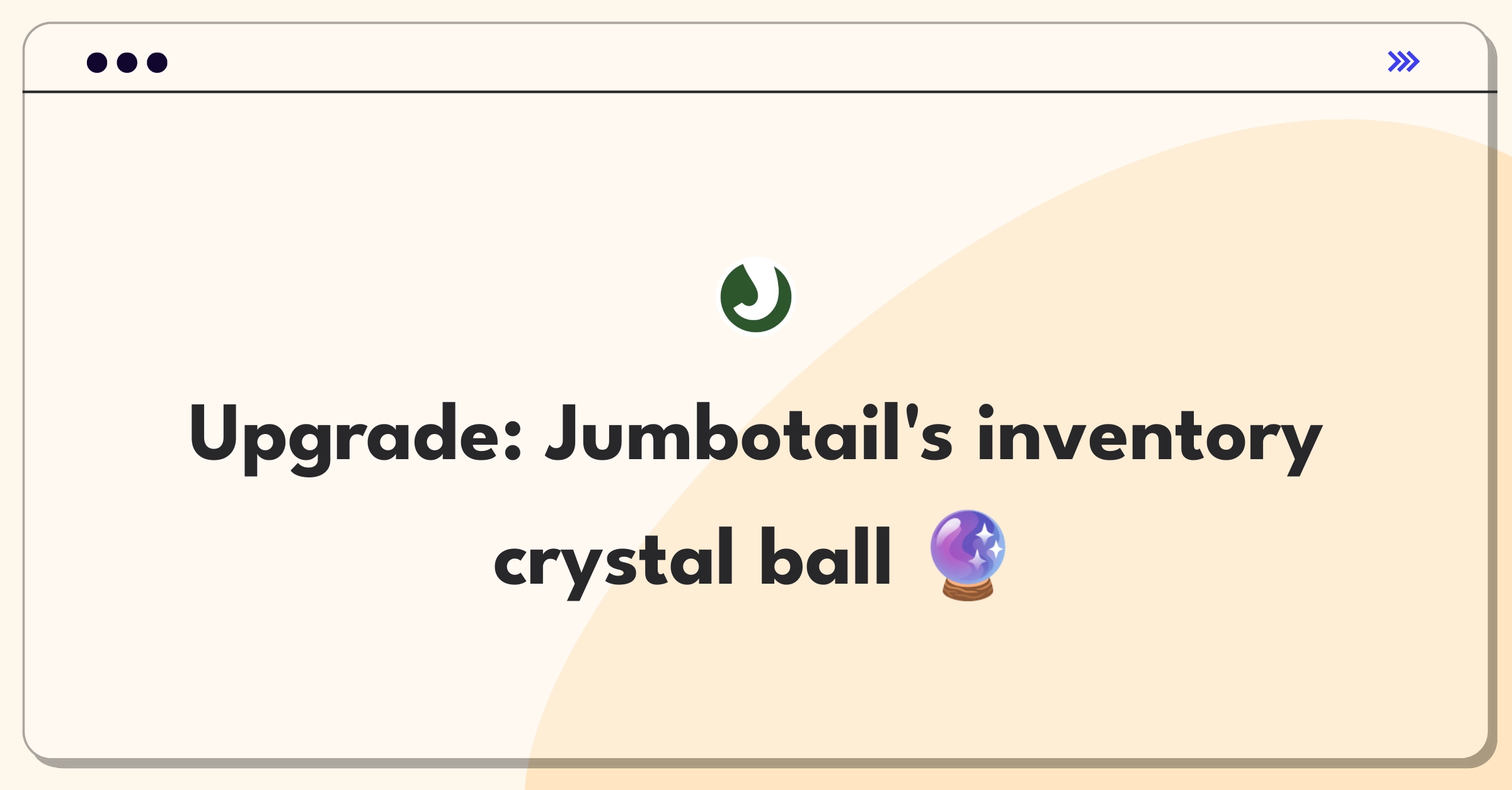 Product Management Improvement Question: Enhancing Jumbotail's inventory management system for better demand prediction