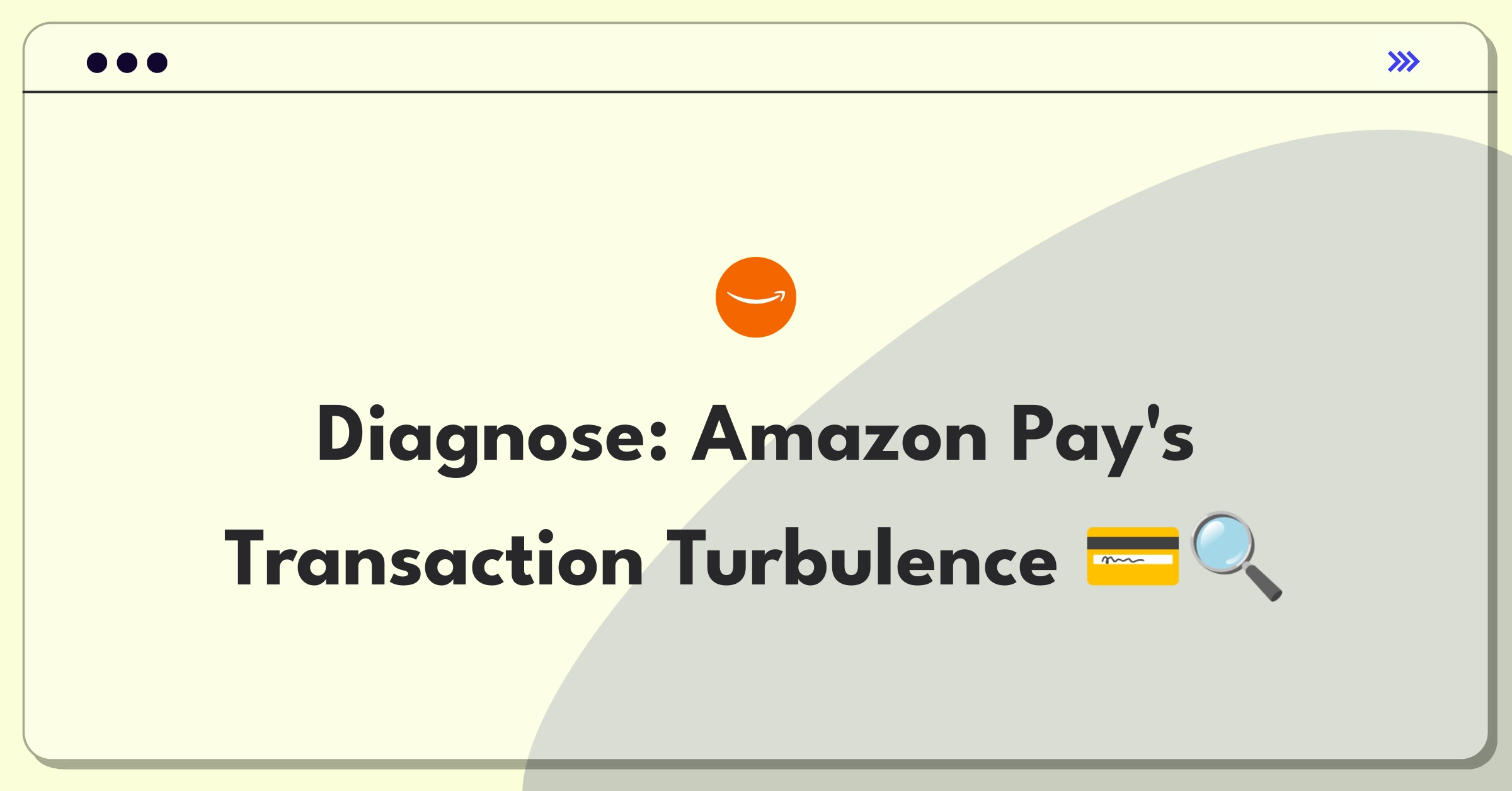 Product Management Root Cause Analysis Question: Investigating sudden spike in Amazon Pay's failed transactions