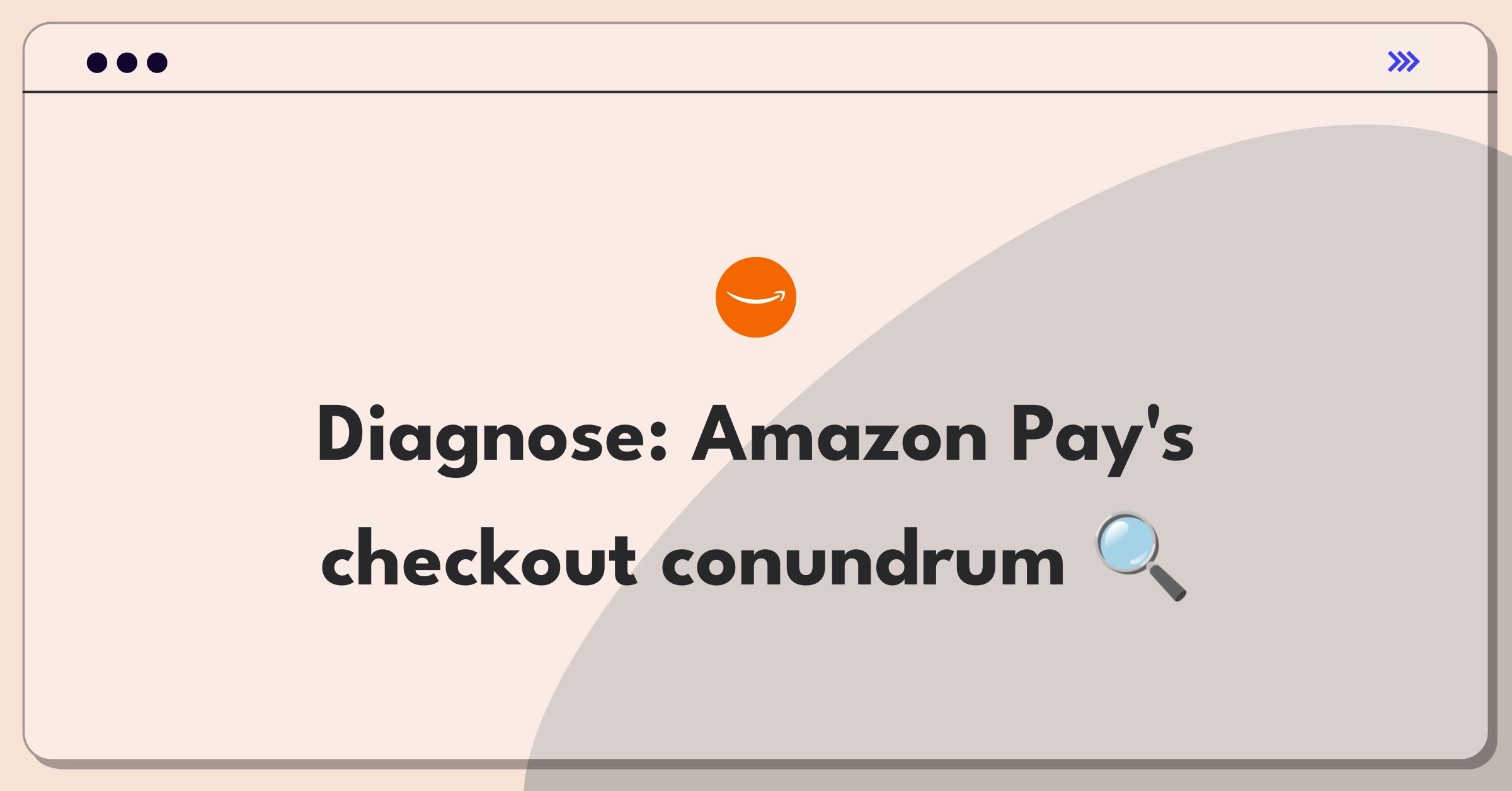 Product Management Root Cause Analysis Question: Investigating Amazon Pay's one-click checkout usage decline