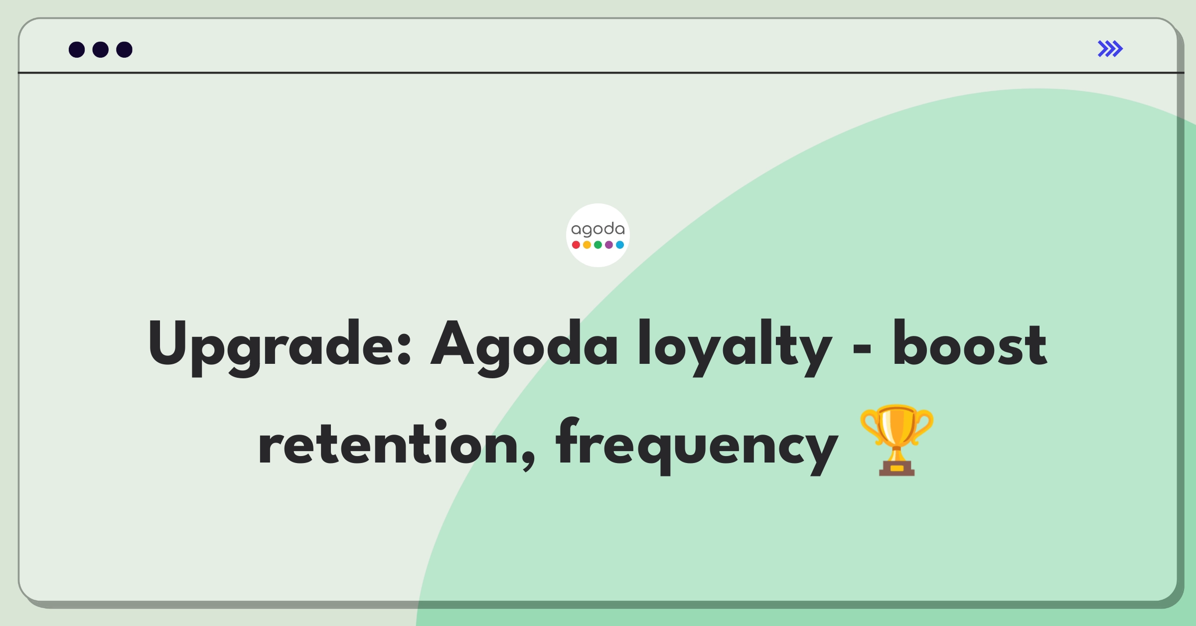 Product Management Strategy Question: Improving Agoda's loyalty program for increased customer retention and booking frequency