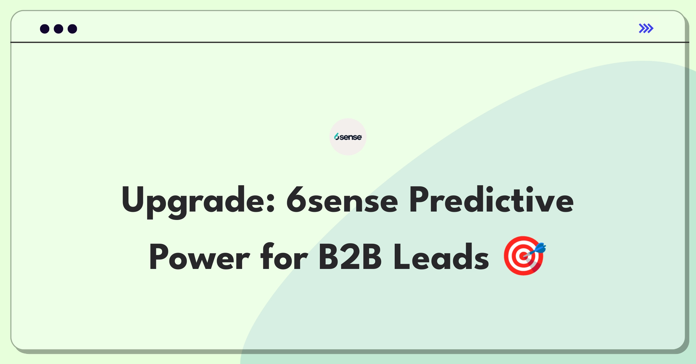 Product Management Strategy Question: Enhancing 6sense's predictive analytics for improved B2B customer identification