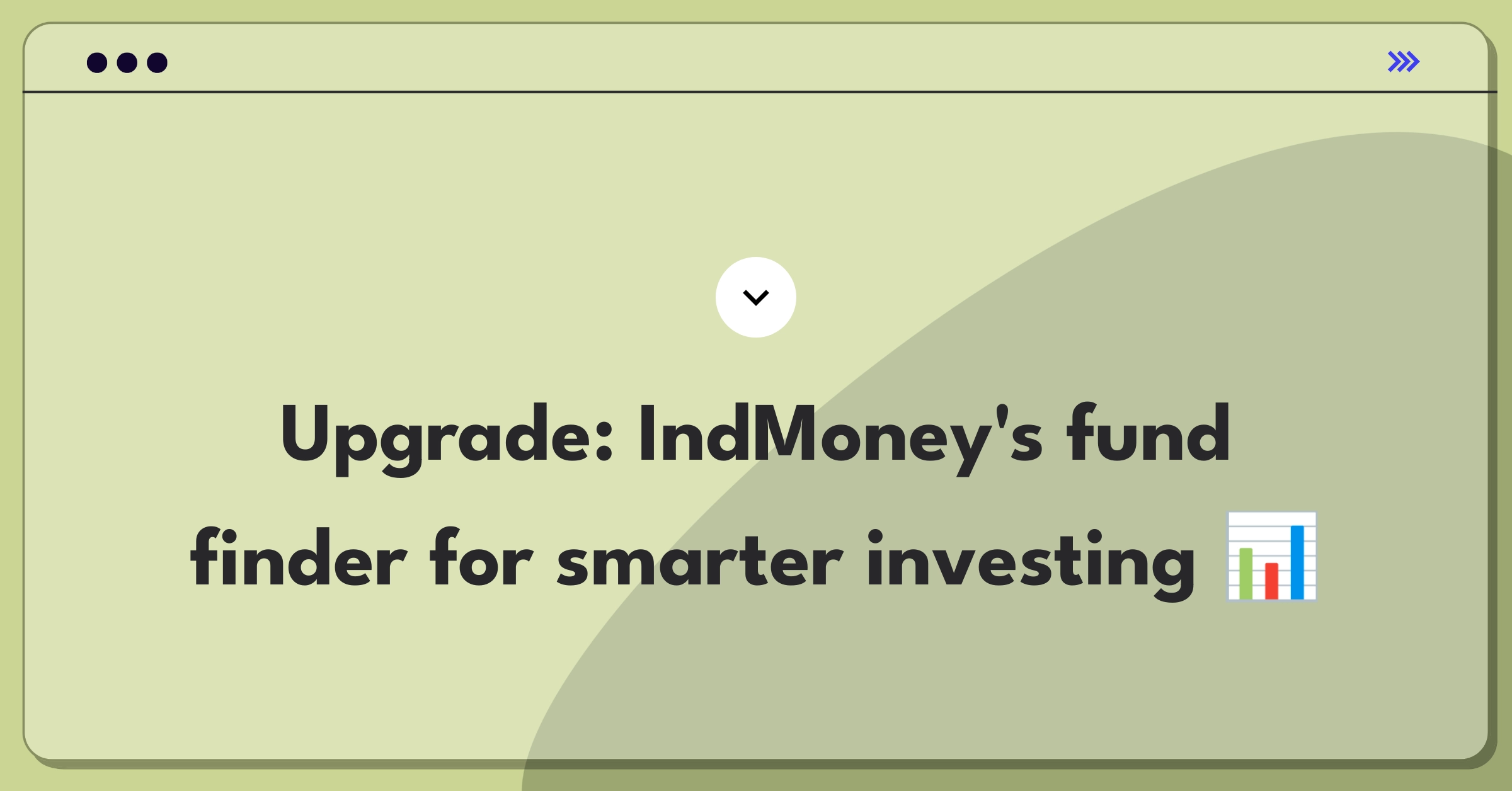 Product Management Improvement Question: Enhancing mutual fund discovery tool for better user experience and investment decisions