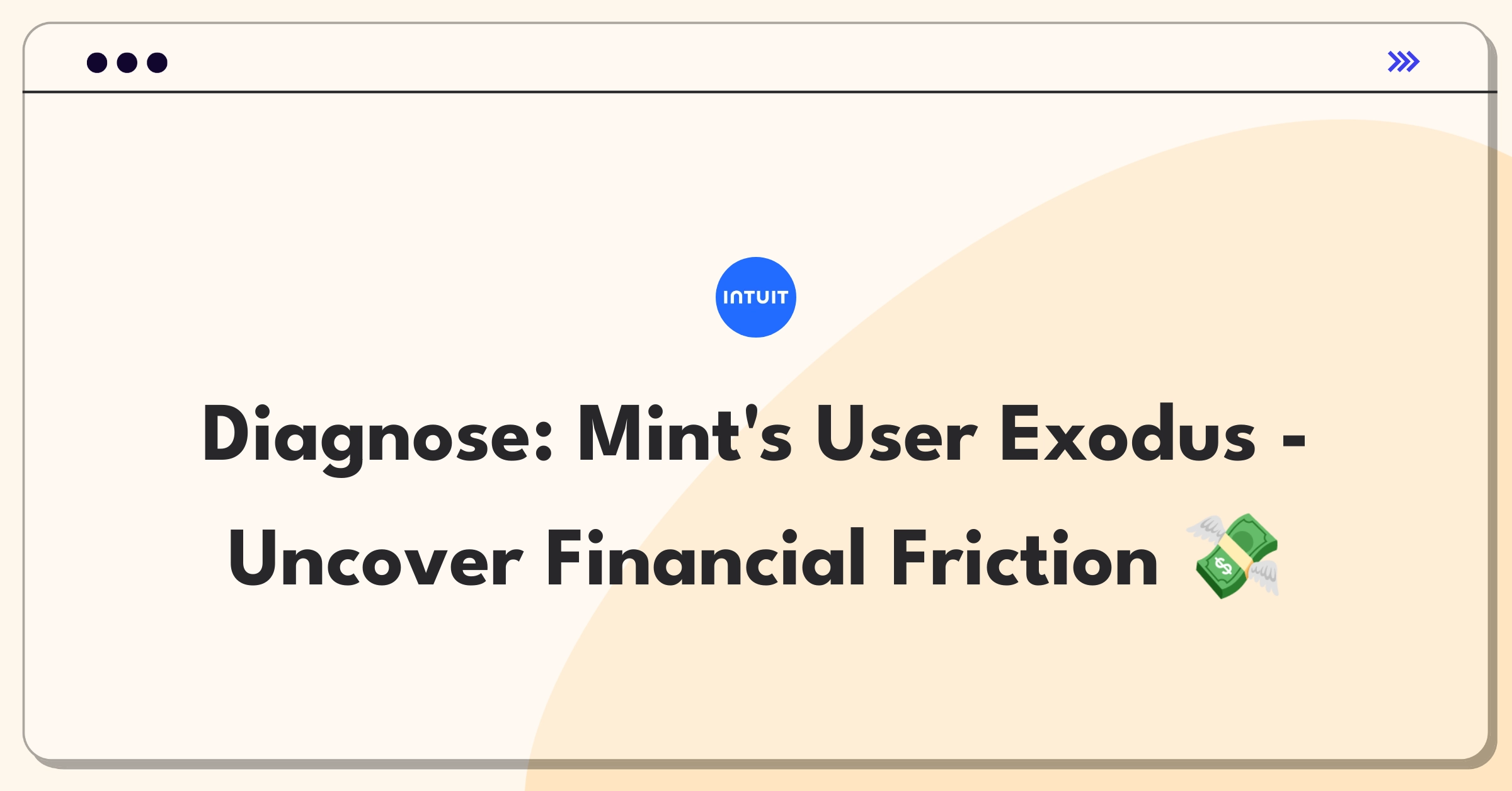 Product Management Root Cause Analysis Question: Investigating Intuit Mint's declining daily active users