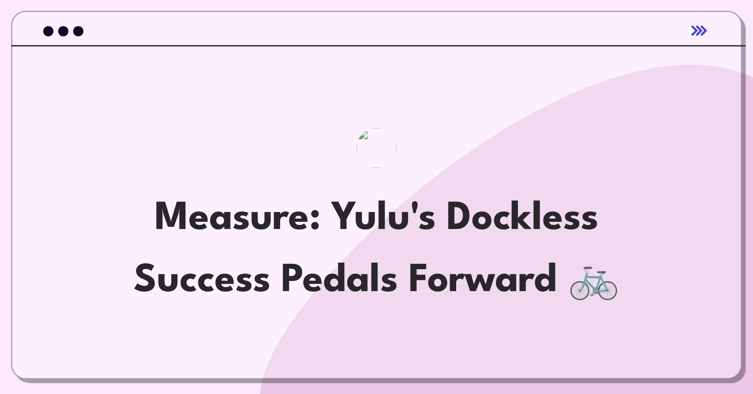 Product Management Metrics Question: Defining success for Yulu Bikes' dockless parking system in urban environments