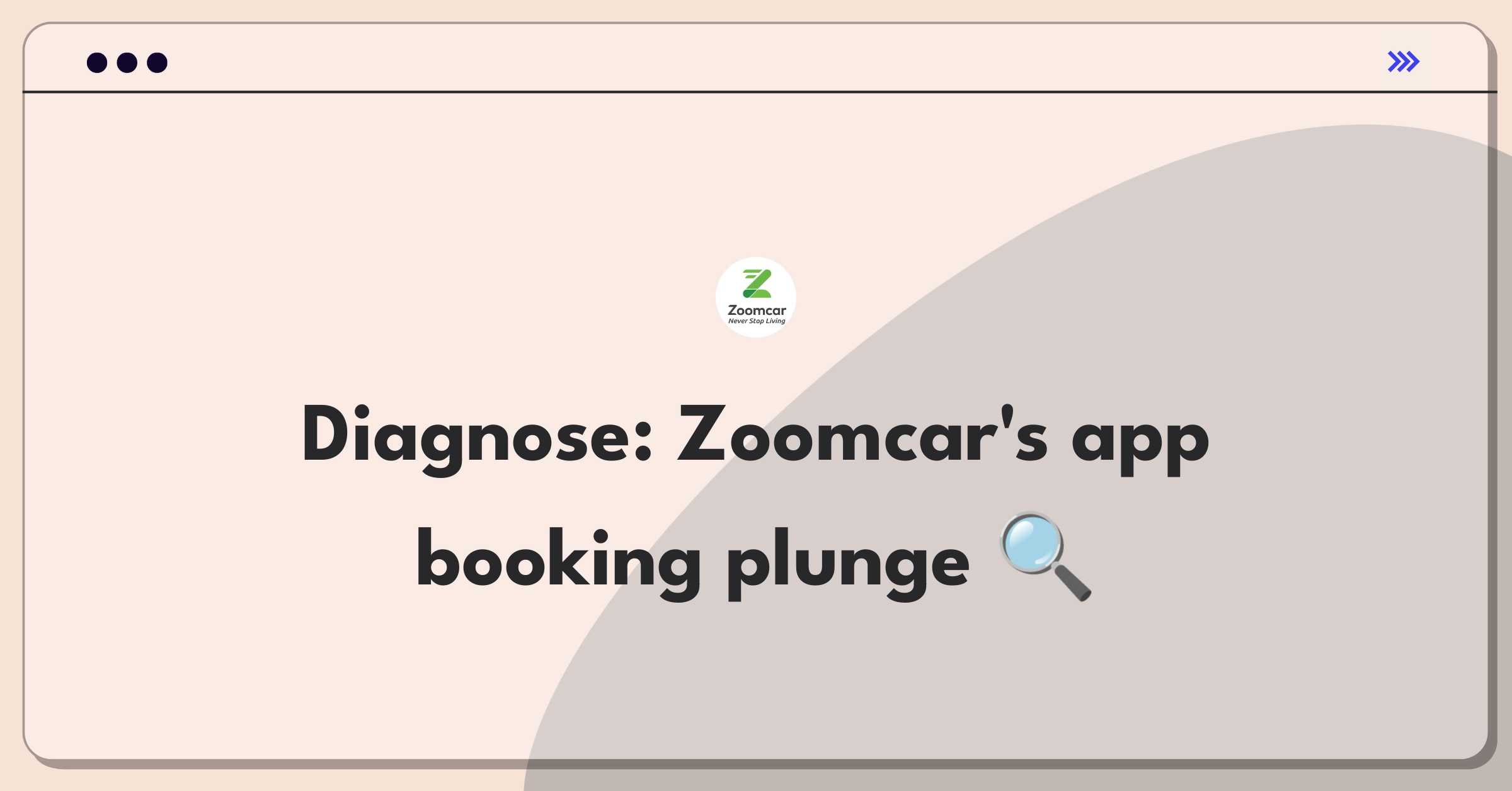 Product Management Root Cause Analysis Question: Investigating sudden decrease in Zoomcar mobile app bookings