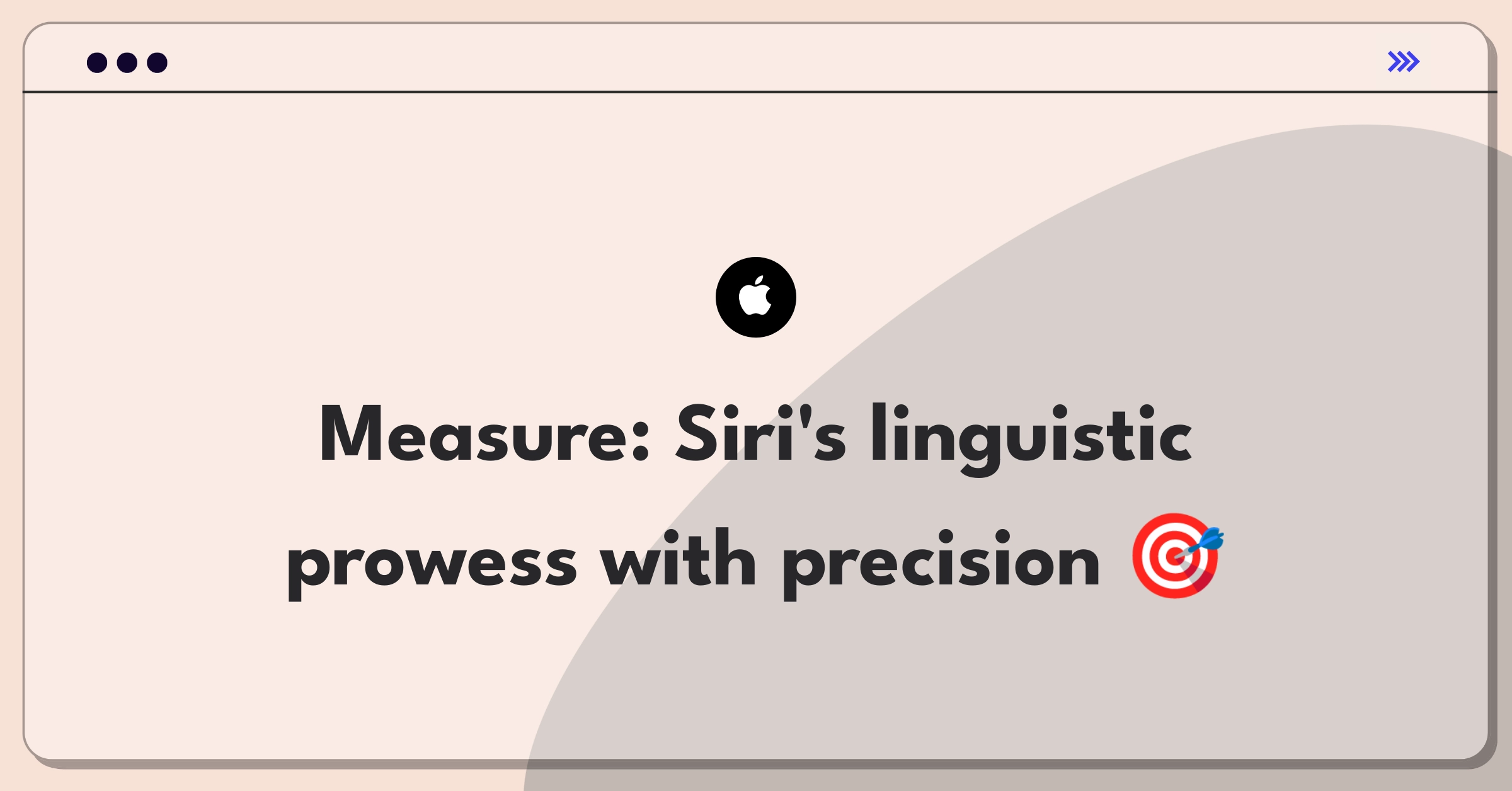 Product Management Success Metrics Question: Evaluating AI assistant language understanding capabilities