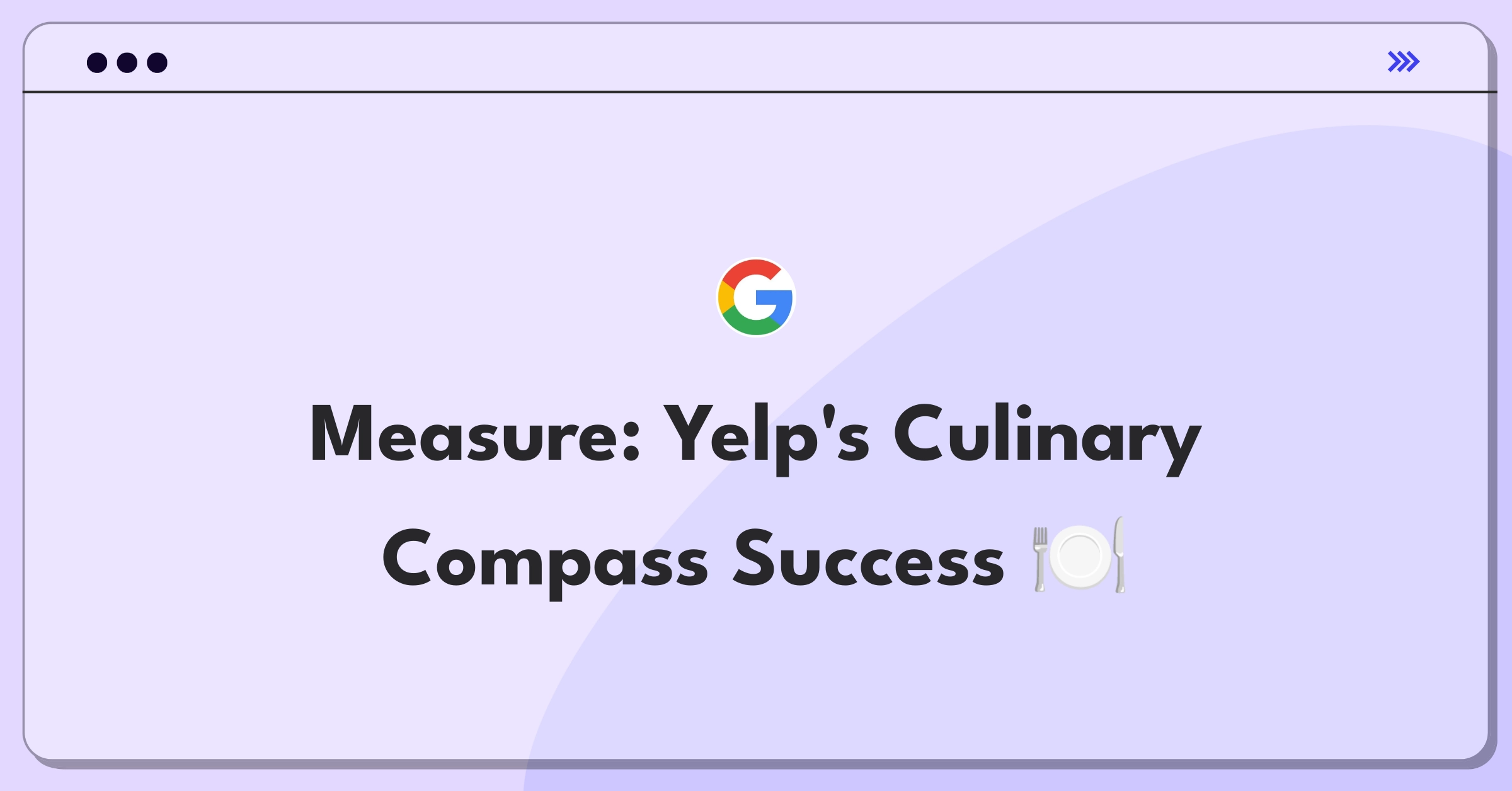 Product Management Success Metrics Question: Yelp restaurant recommendation system effectiveness measurement