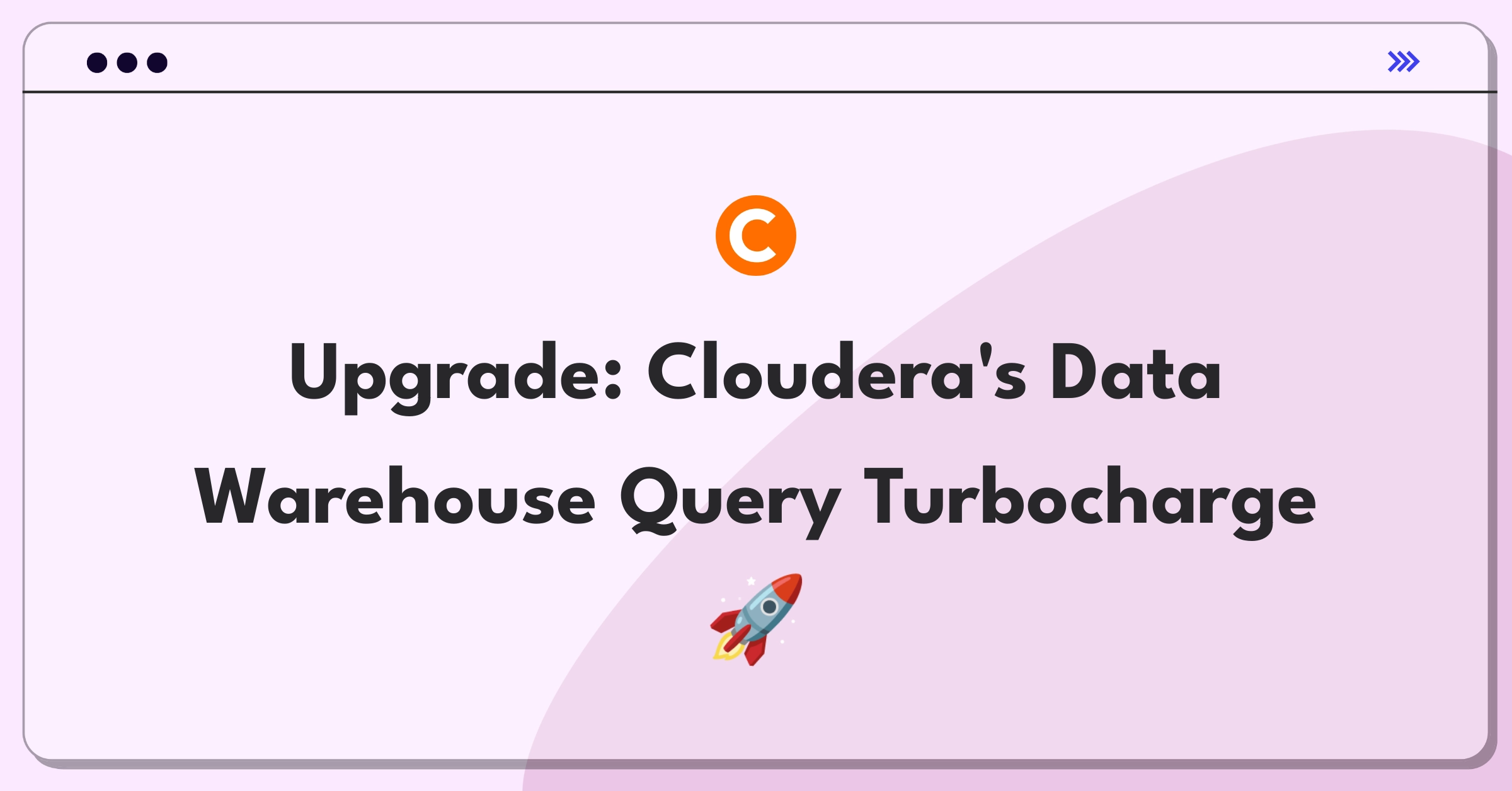 Product Management Improvement Question: Enhancing Cloudera Data Warehouse query performance for large-scale analytics