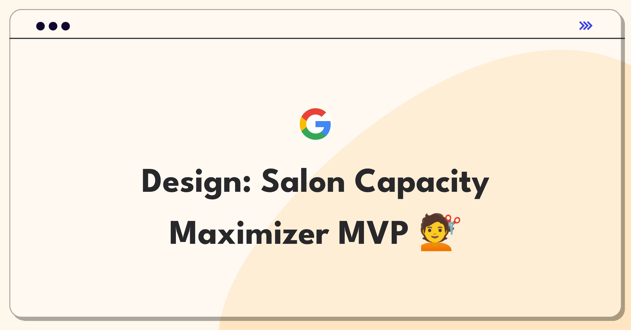 Product Management Design Question: Hair salon capacity utilization MVP concept