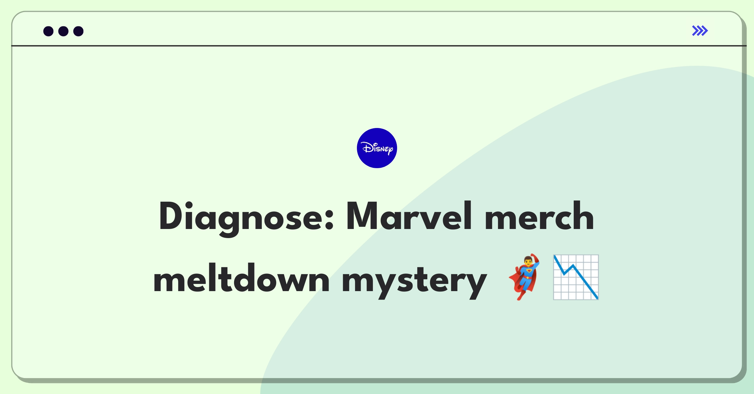 Product Management Root Cause Analysis Question: Investigating Disney's Marvel merchandise revenue decline