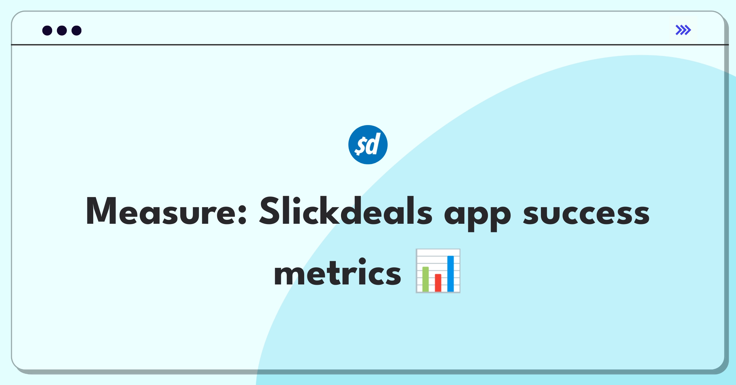 Product Management Success Metrics Question: Evaluating mobile app performance for a deals platform