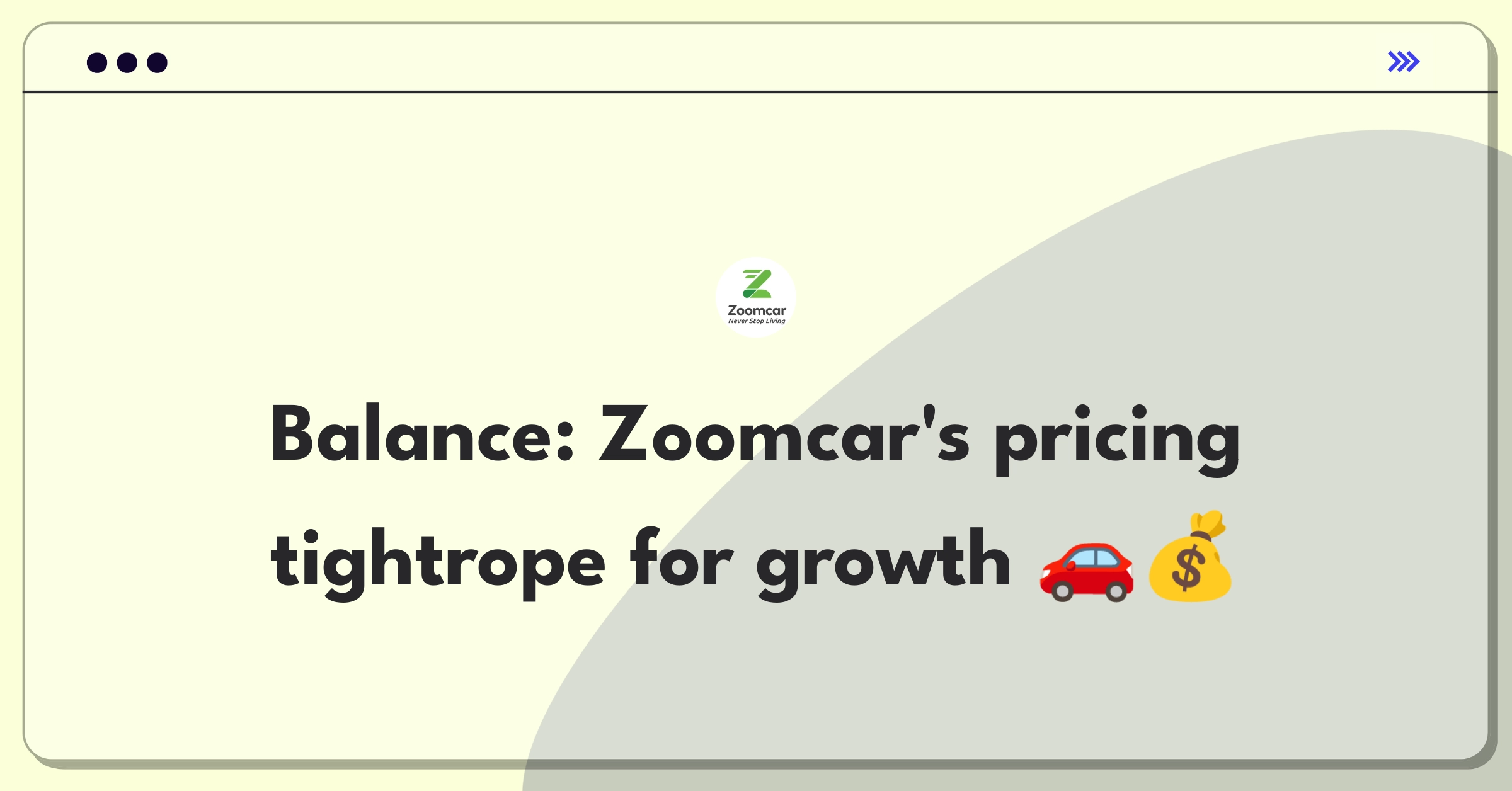 Product Management Tradeoff Question: Balancing competitive pricing and profitability for Zoomcar's car-sharing service