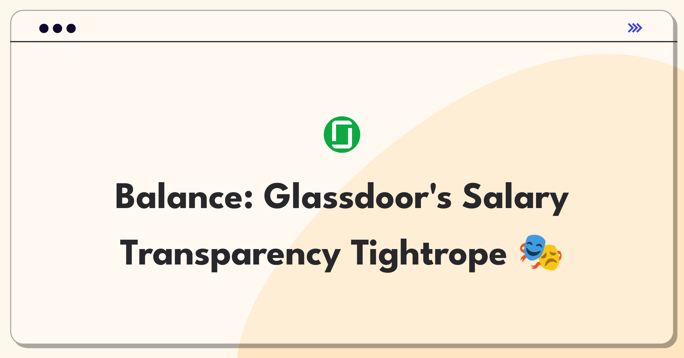 Product Management Trade-Off Question: Balancing detailed salary data with company engagement on Glassdoor platform