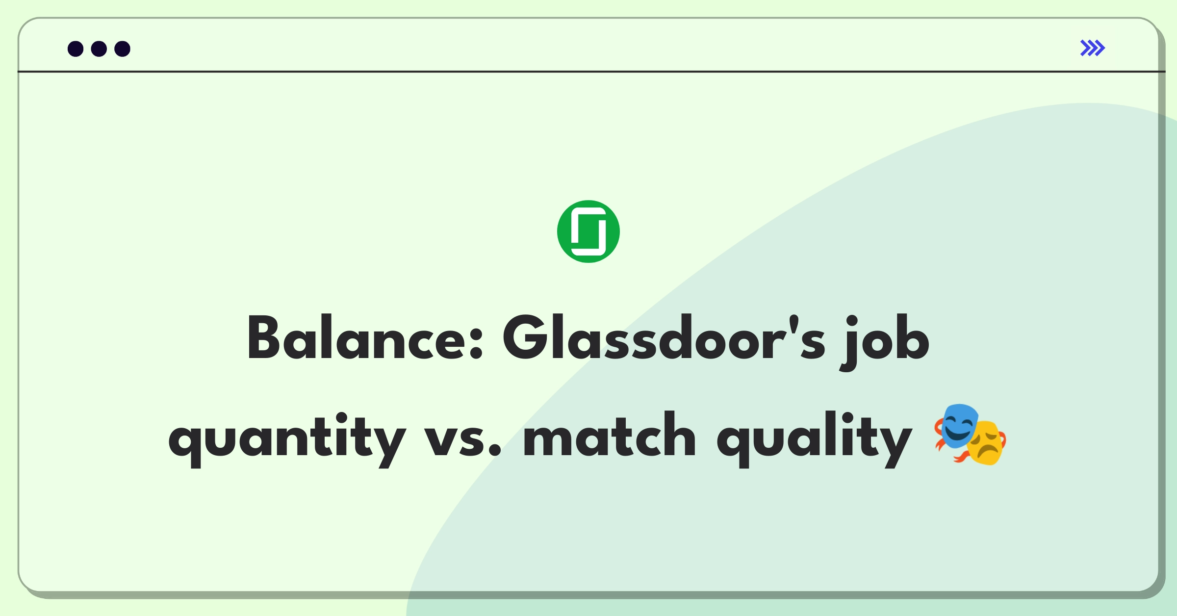 Product Management Strategy Question: Balancing job listing quantity and match quality for Glassdoor's platform