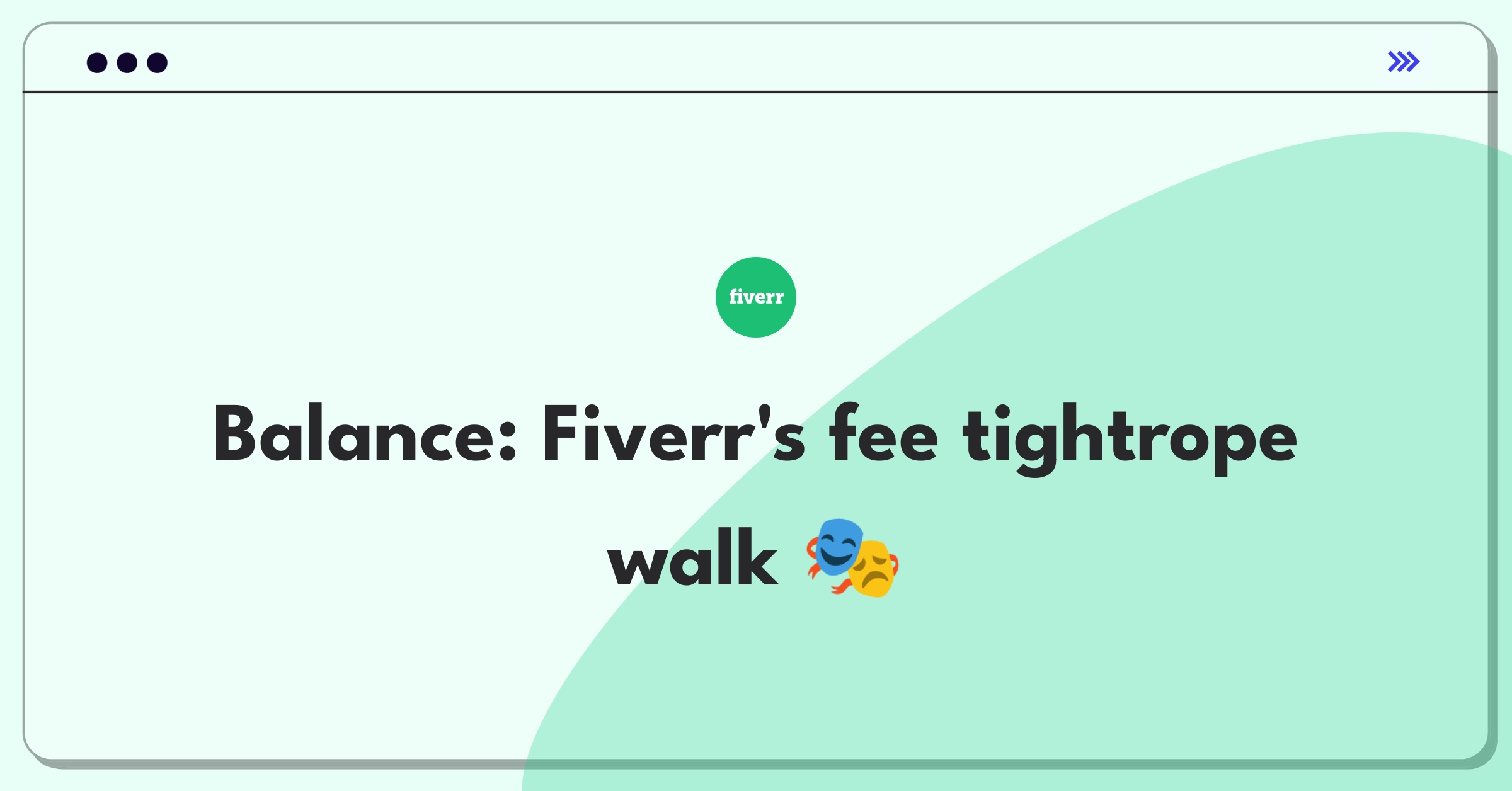 Product Management Trade-Off Question: Balancing Fiverr's buyer fees and seller compensation for platform growth