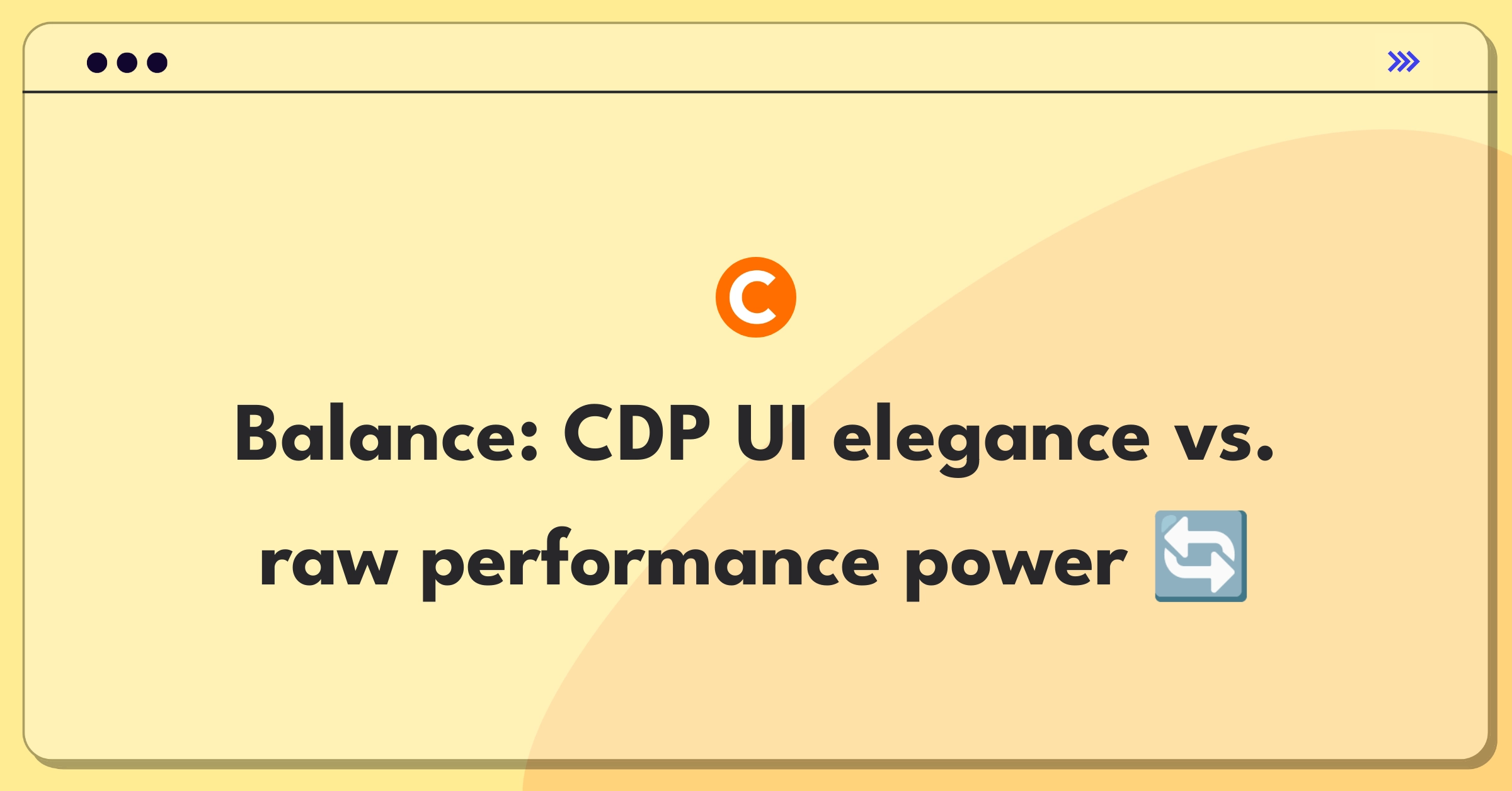 Product Management Tradeoff Question: Cloudera Data Platform UI enhancement versus performance improvement decision