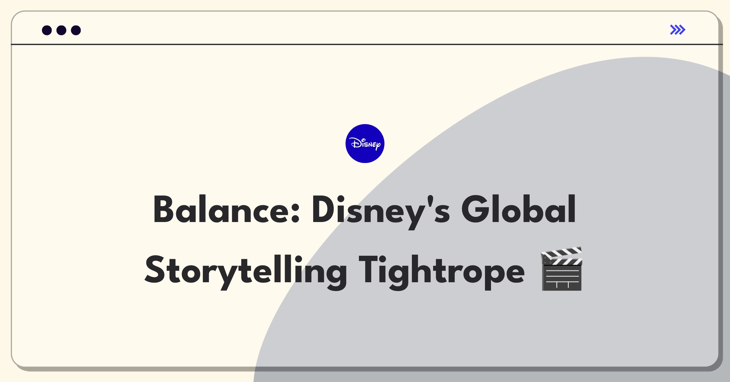 Product Management Tradeoff Question: Disney animated films balancing international appeal with traditional storytelling elements