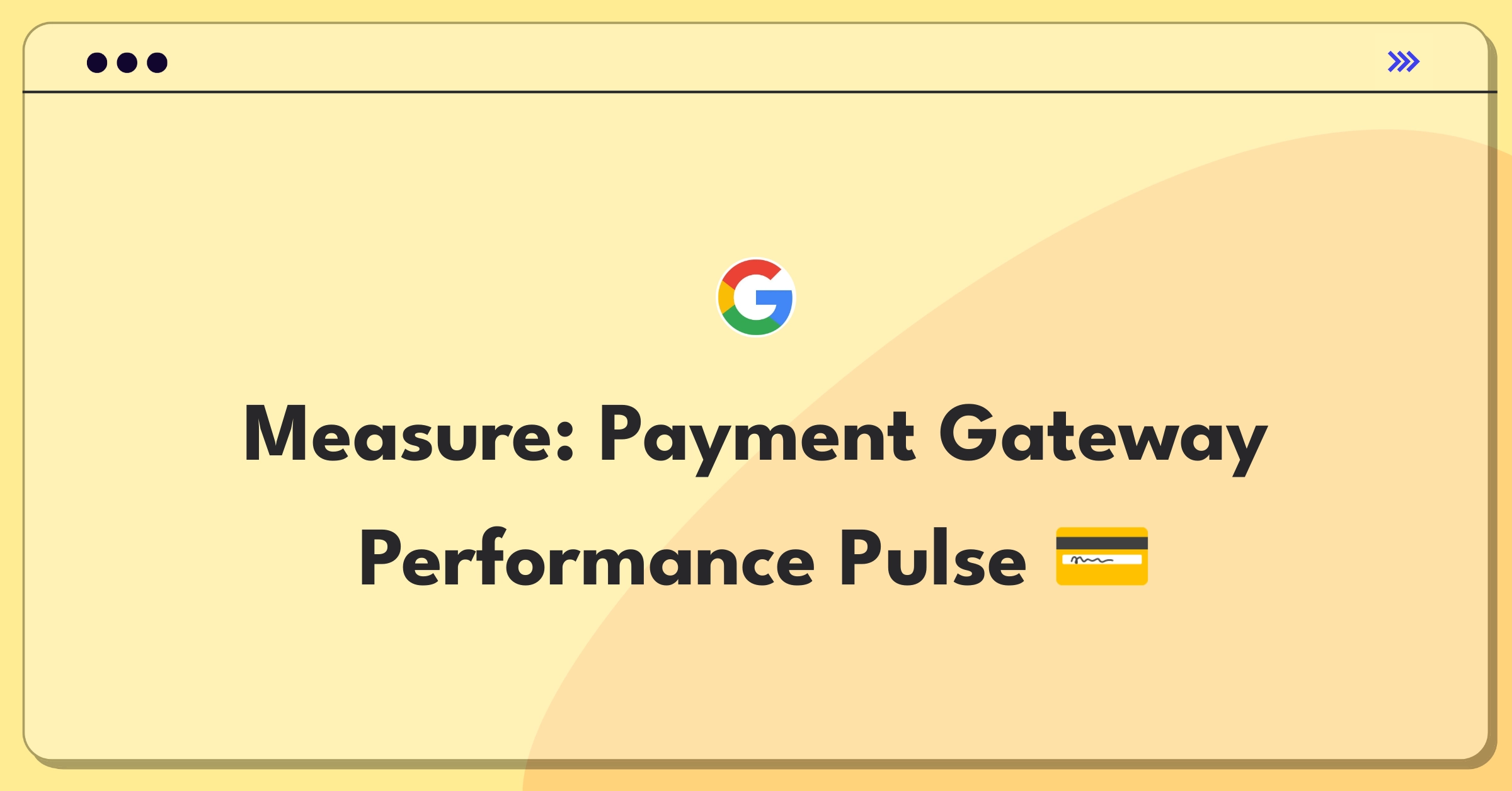 Product Management Analytics Question: Defining success metrics for a payment gateway system