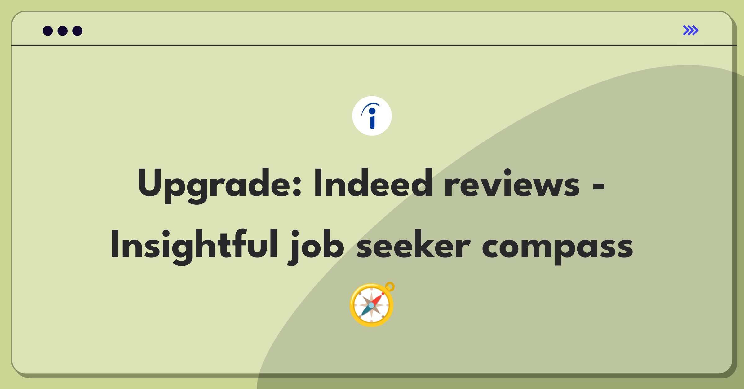 Product Management Improvement Question: Enhancing Indeed's company review system for better job seeker insights